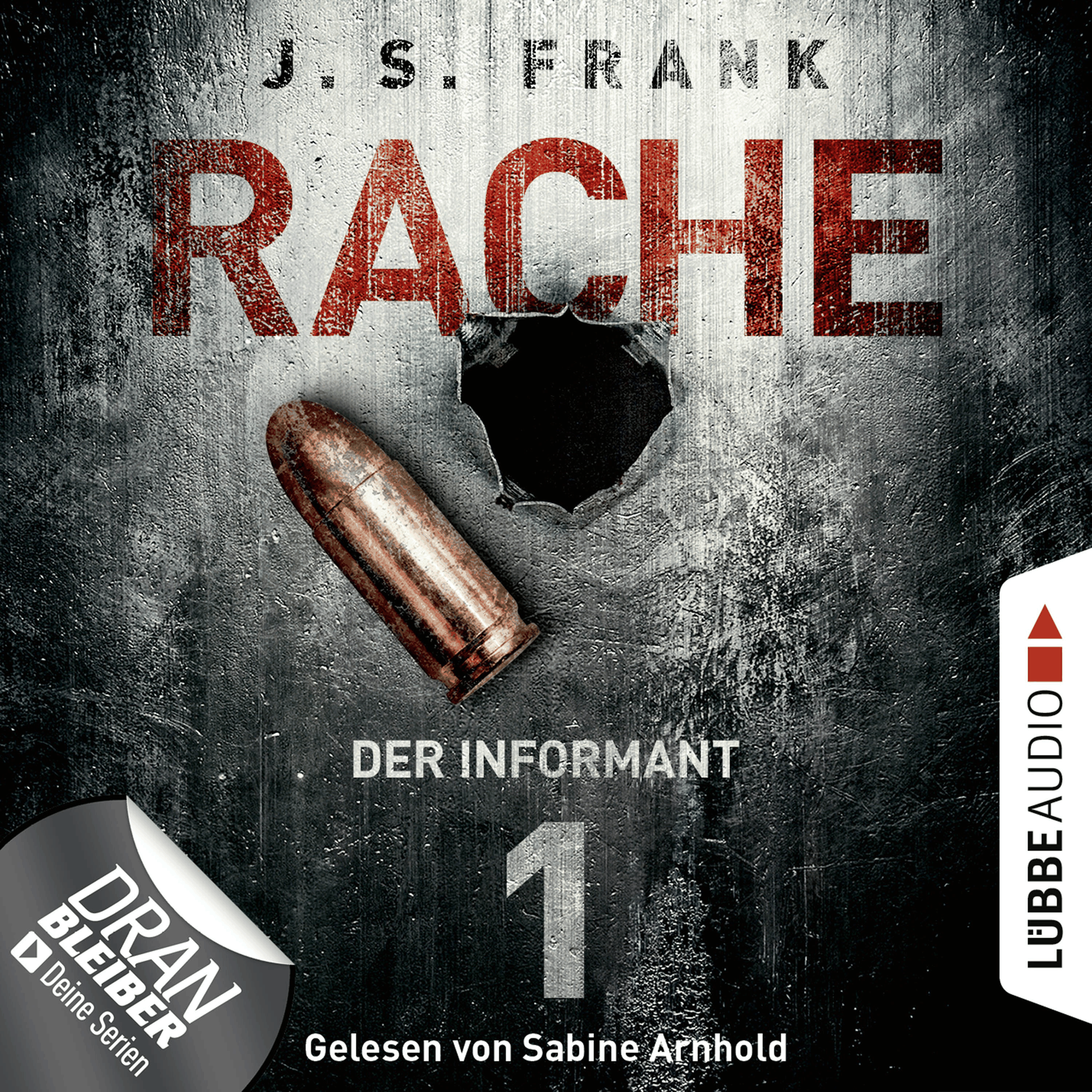 Der Informant - RACHE, Folge 1