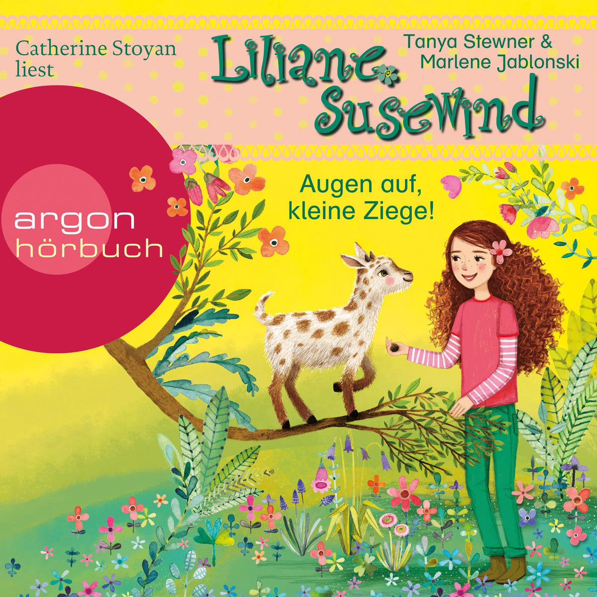 Liliane Susewind - Augen auf, kleine Ziege! - Liliane Susewind ab 4, Band 15 (Ungekürzte Lesung)