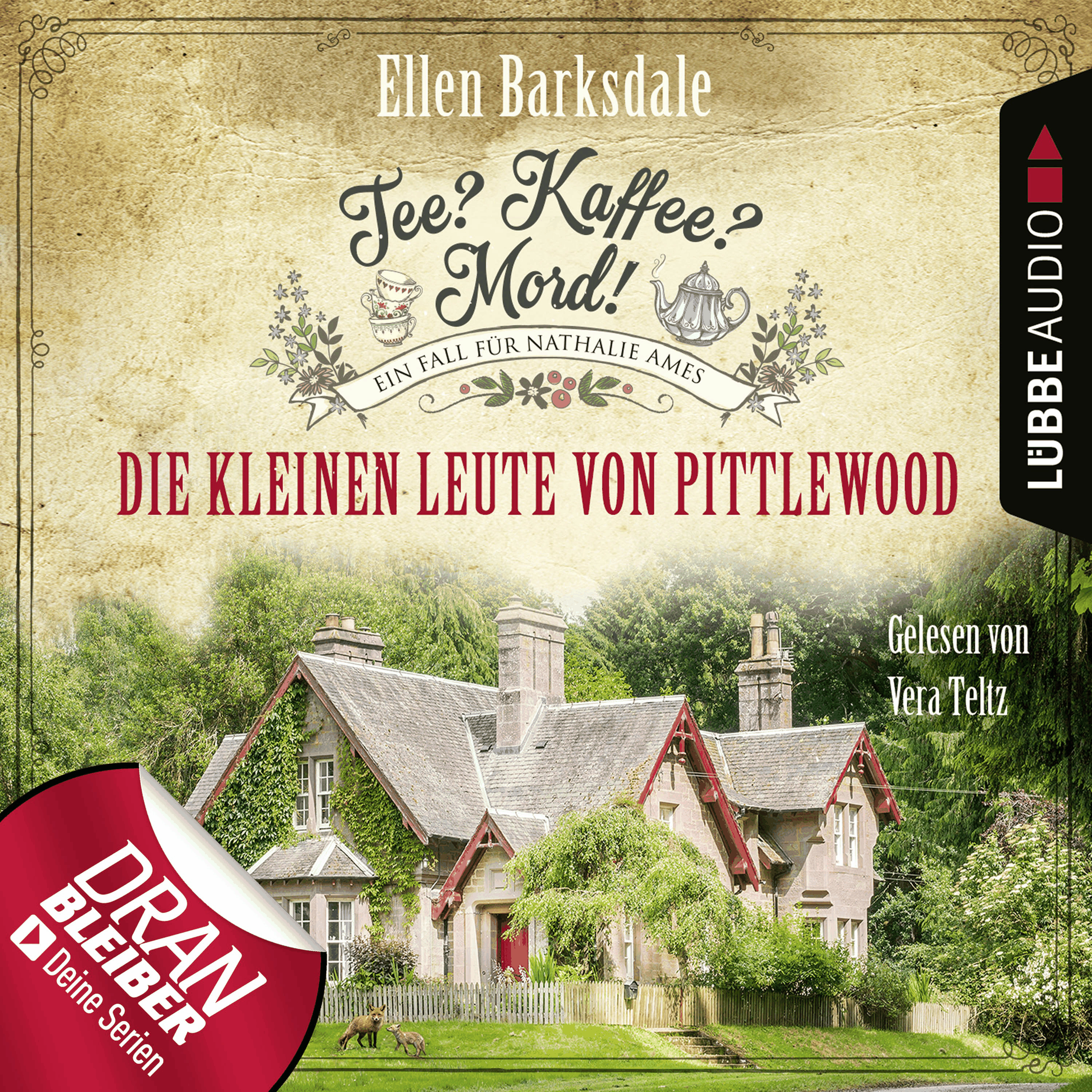 Die kleinen Leute von Pittlewood - Nathalie Ames ermittelt - Tee? Kaffee? Mord!, Folge 10