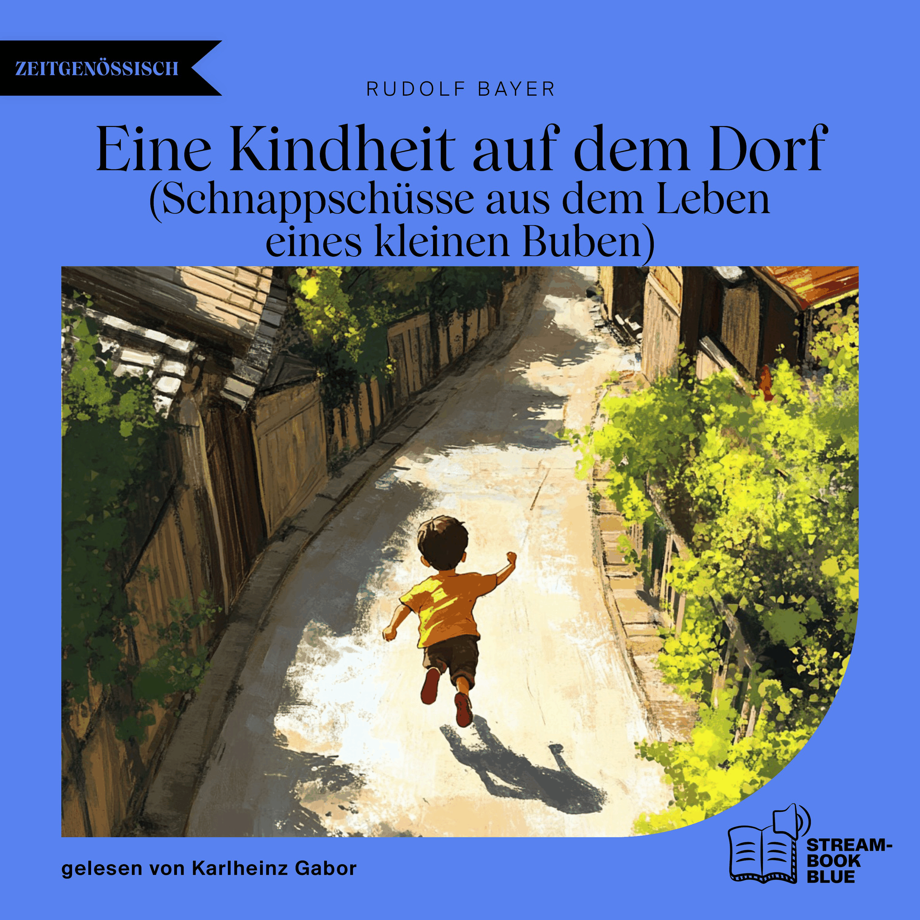 Eine Kindheit auf dem Dorf