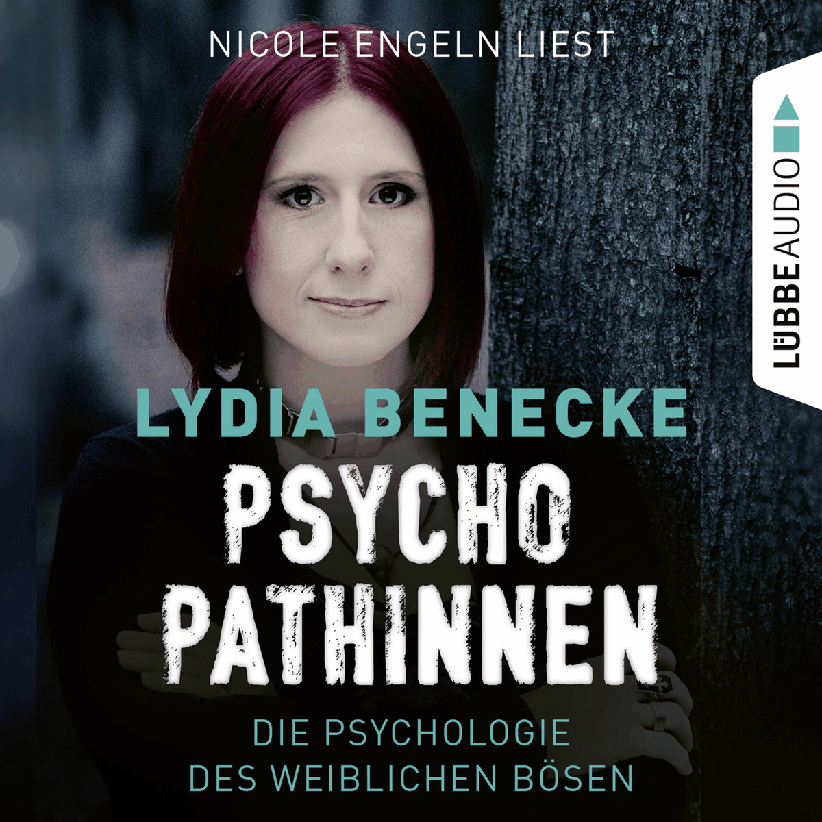 Psychopathinnen - Die Psychologie des weiblichen Bösen