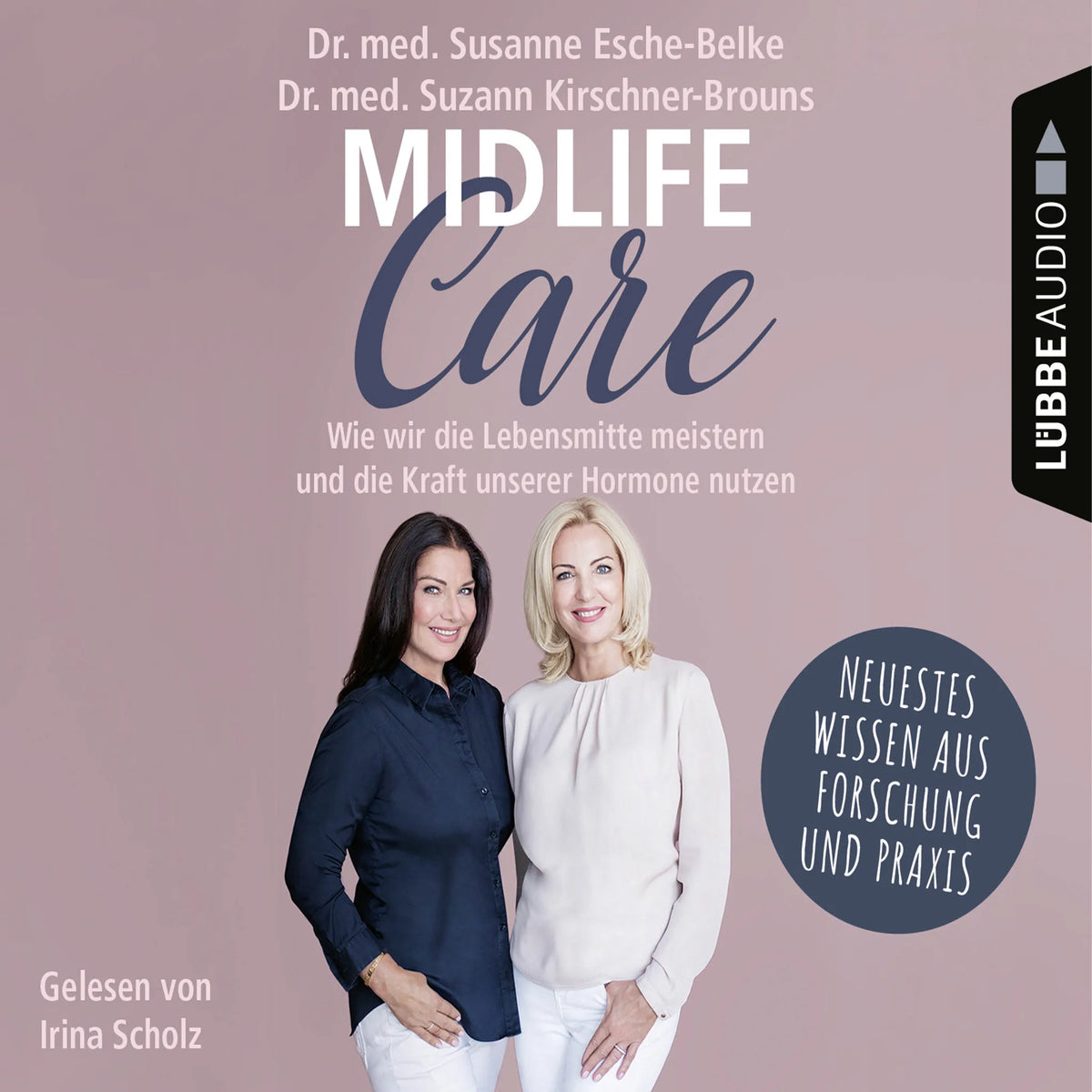 Midlife-Care - Wie wir die Lebensmitte meistern und die Kraft unserer Hormone nutzen