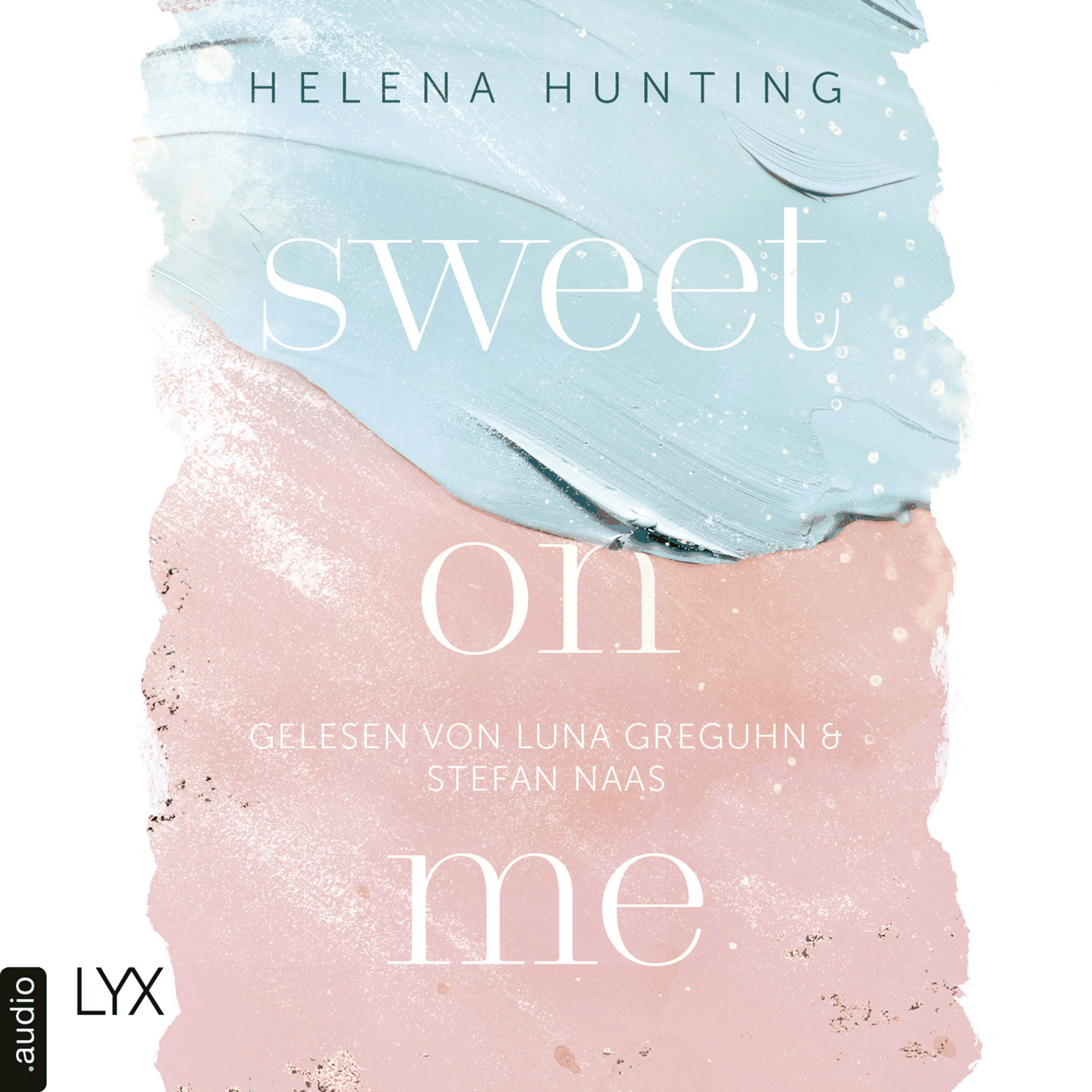 Sweet On Me - Second Chances-Reihe, Teil 3
