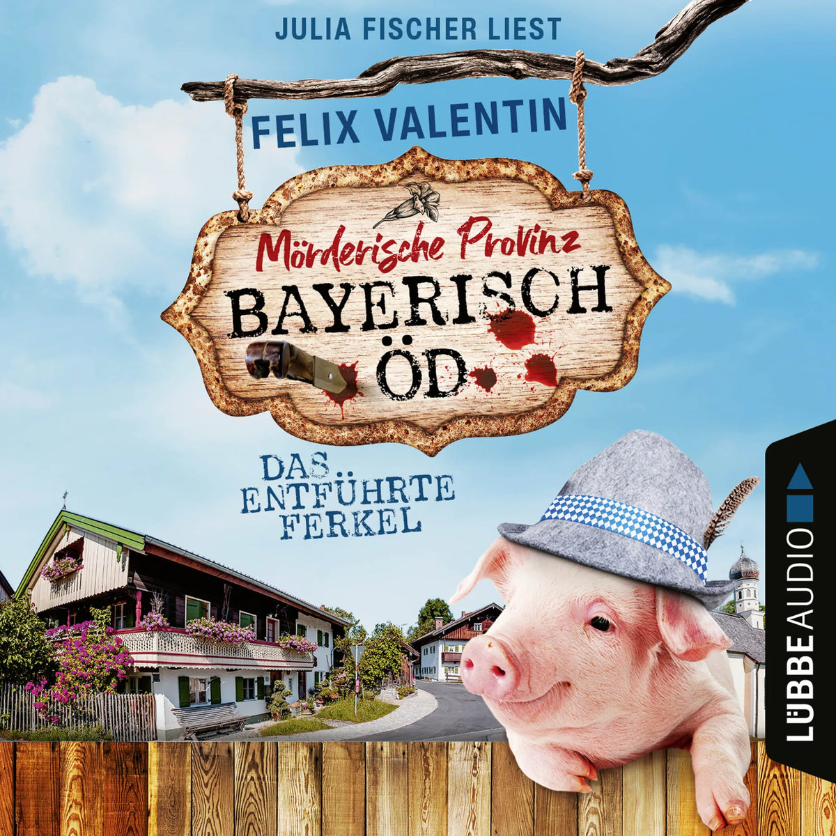 Das entführte Ferkel - Bayerisch Öd, Folge 1