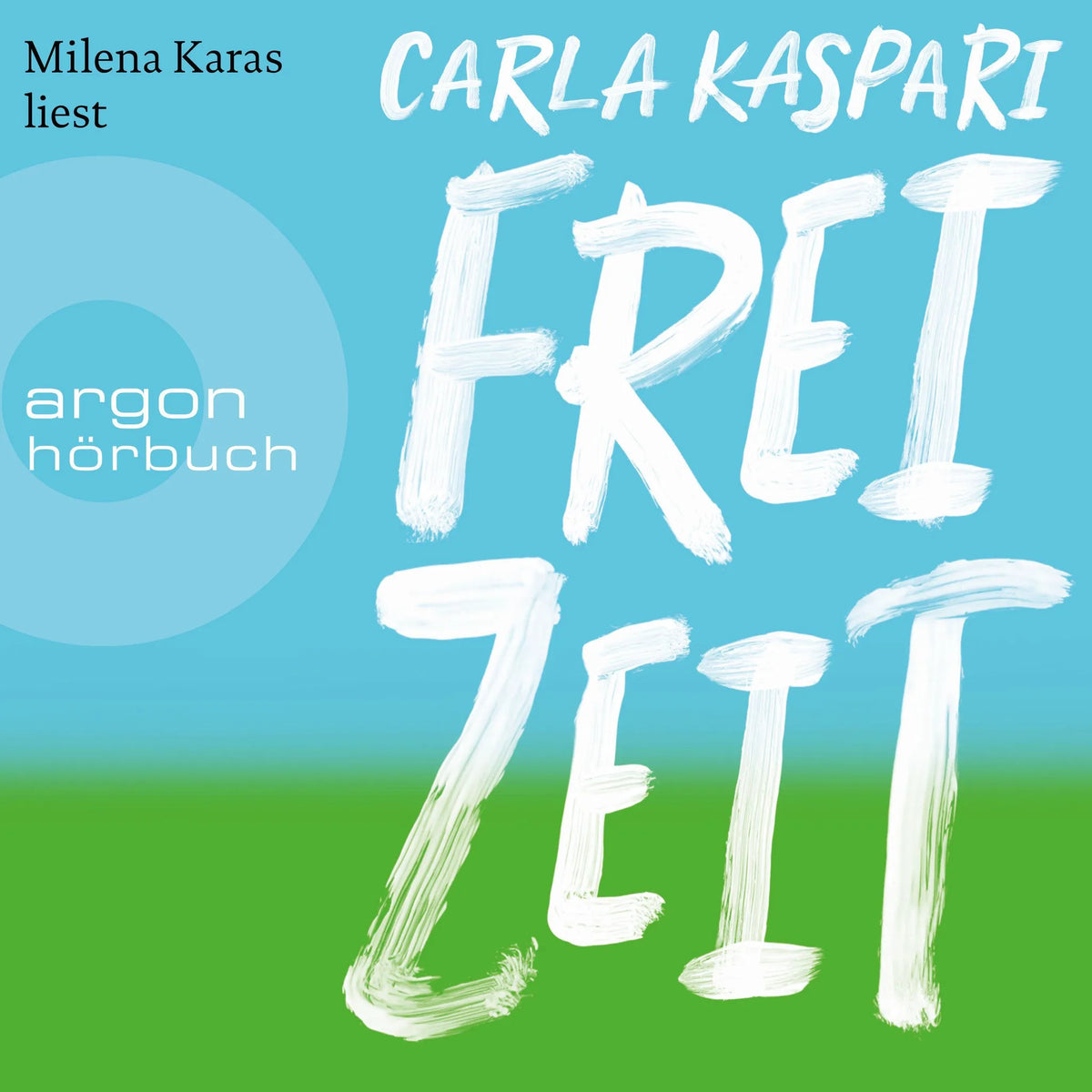 Freizeit (Ungekürzte Lesung)