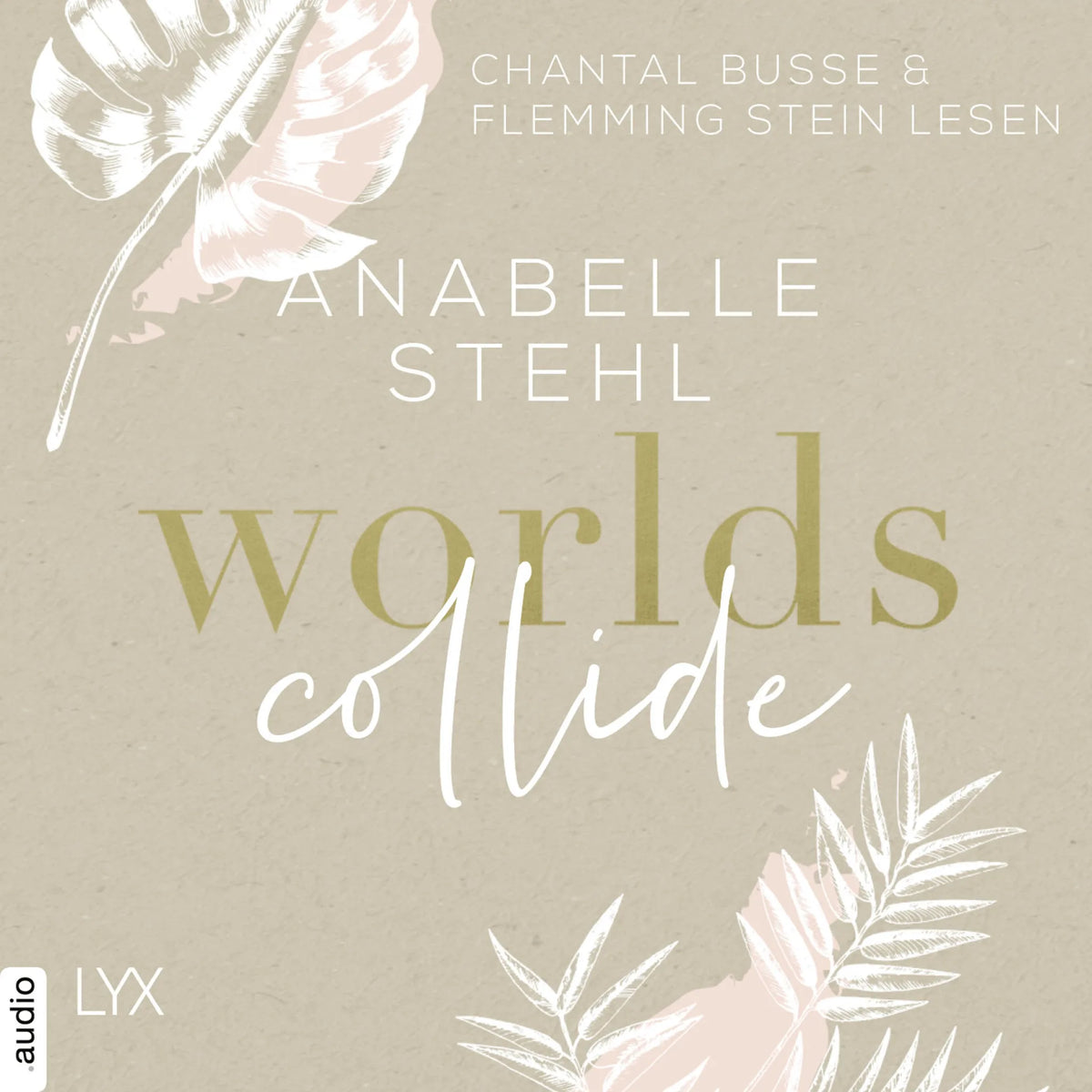 Worlds Collide - World-Reihe, Teil 1