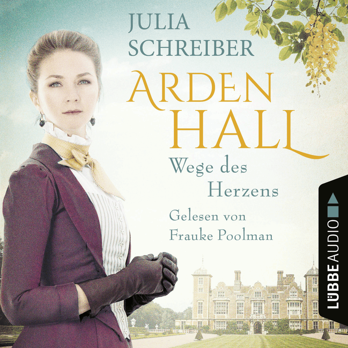 Wege des Herzens - Arden-Hall-Saga, Teil 3