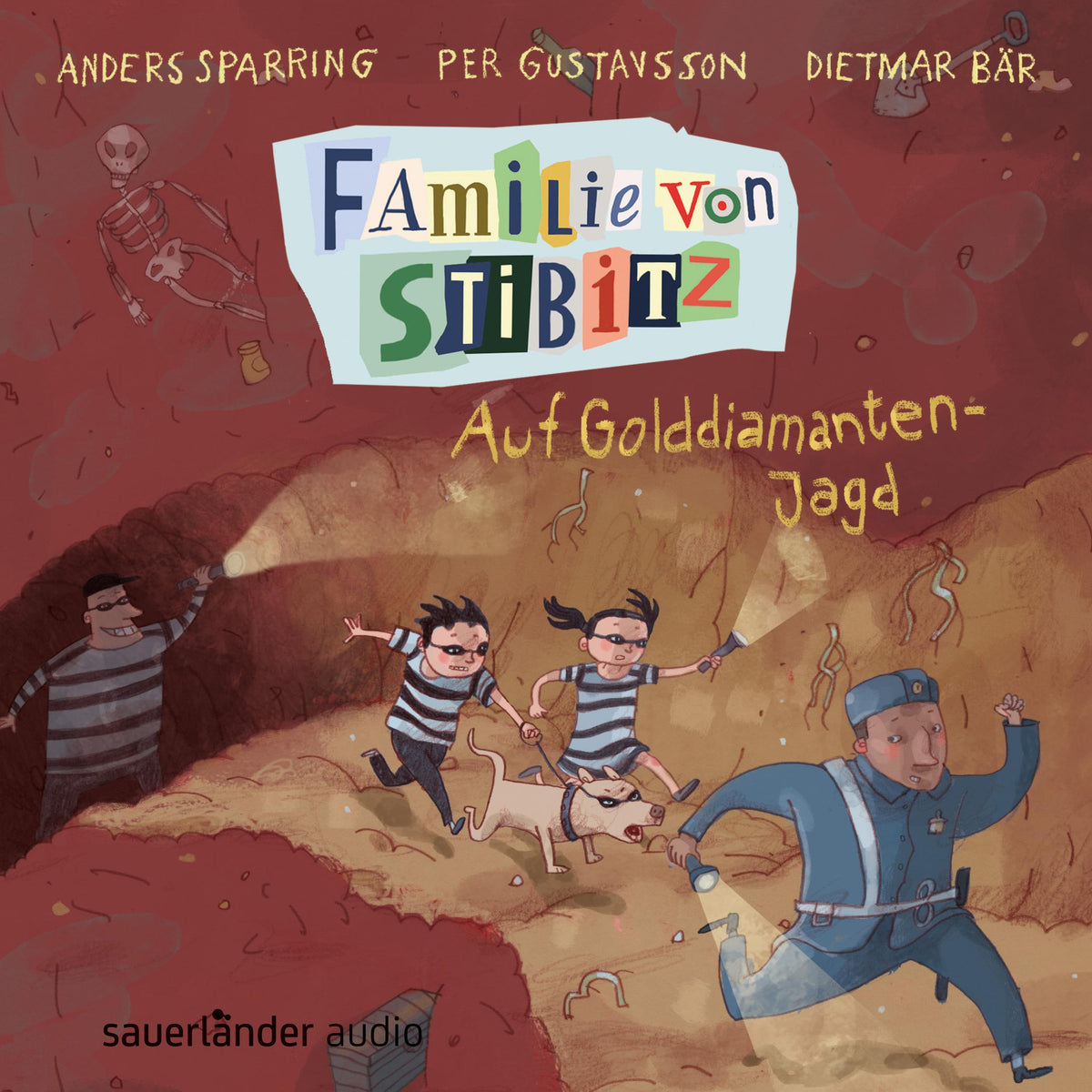 Familie von Stibitz - Auf Golddiamanten-Jagd - Familie von Stibitz, Band 4 (Ungekürzte Lesung)