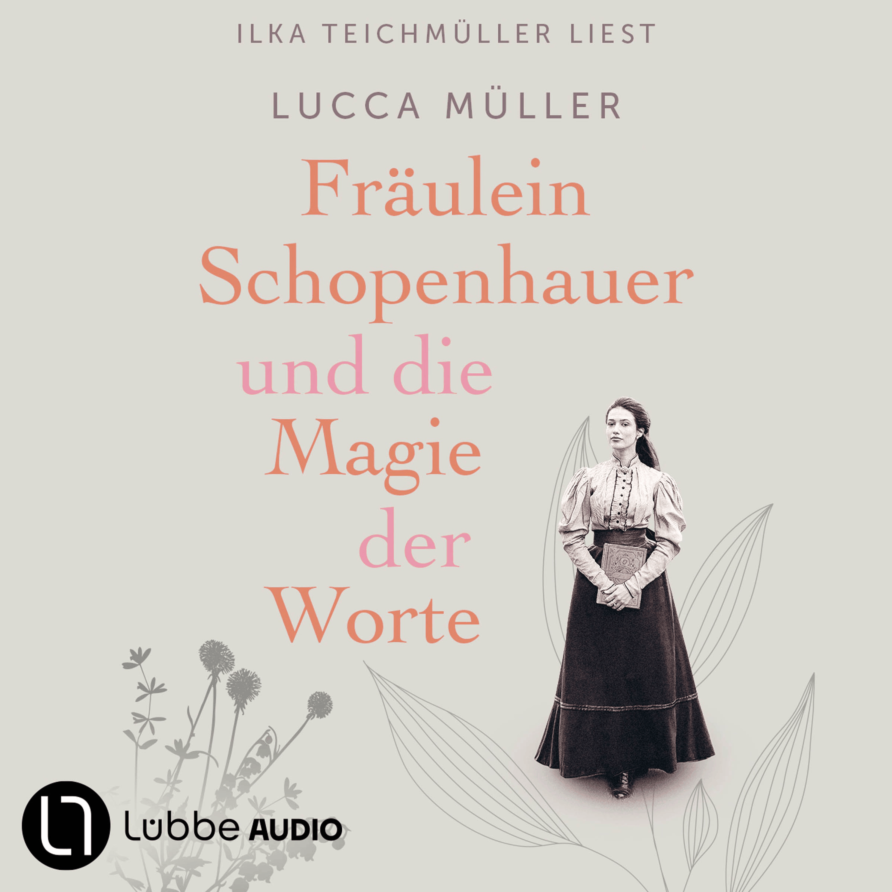Fräulein Schopenhauer und die Magie der Worte - Die Liebe zur Literatur wies ihr den Weg in die Freiheit