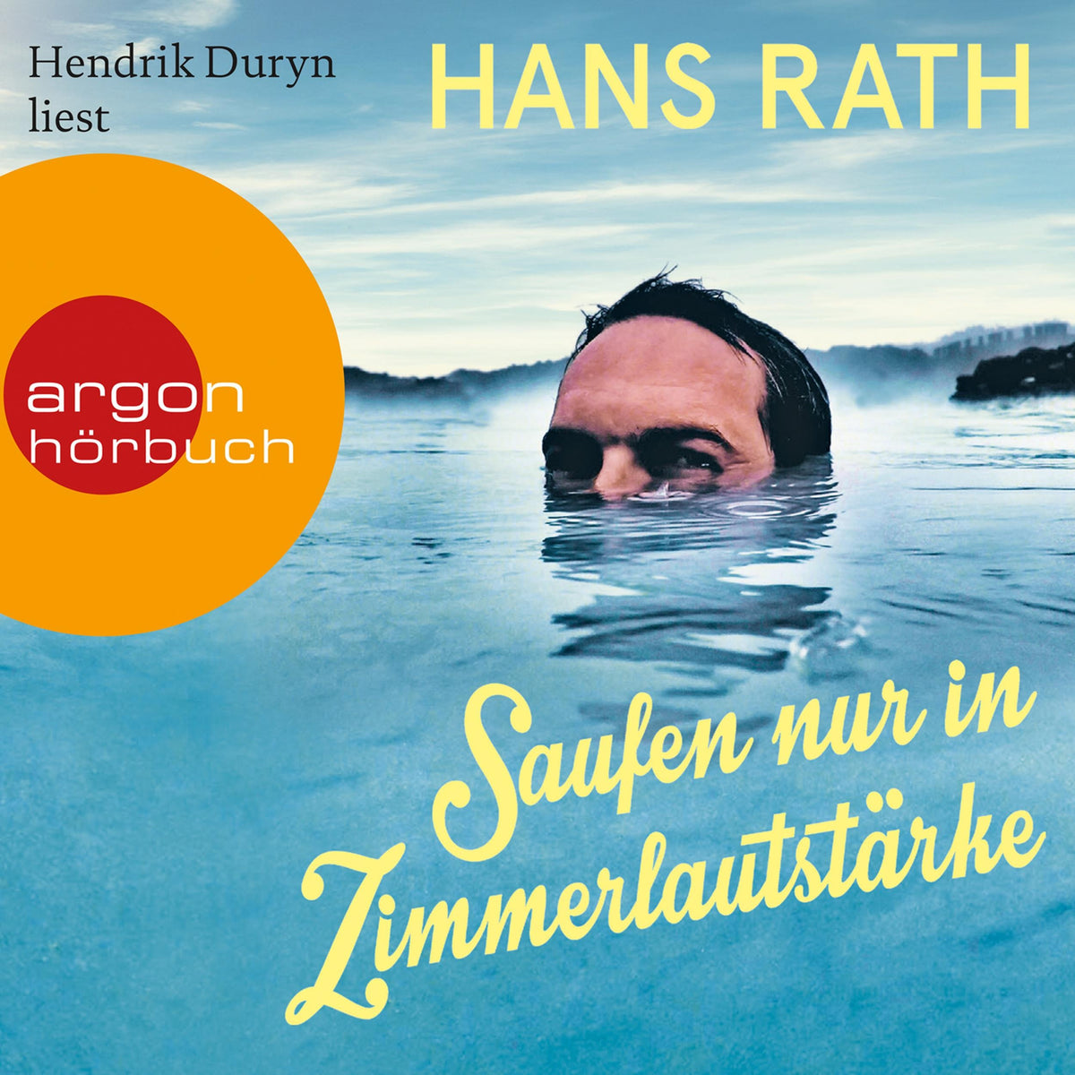 Saufen nur in Zimmerlautstärke (Gekürzte Lesung)