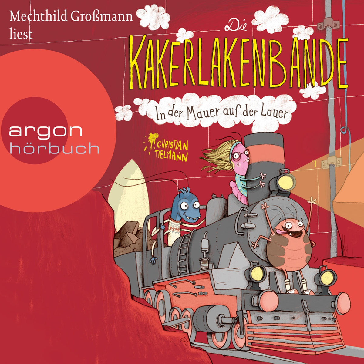 Die Kakerlakenbande - In der Mauer auf der Lauer - Kakerlakenbande, Band 2 (Ungekürzte Lesung)