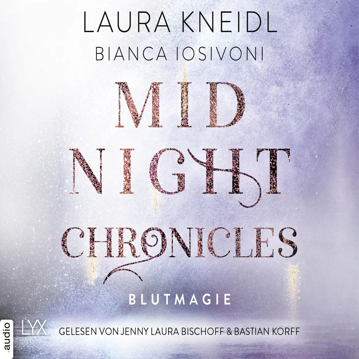 Blutmagie - Midnight-Chronicles-Reihe, Teil 2
