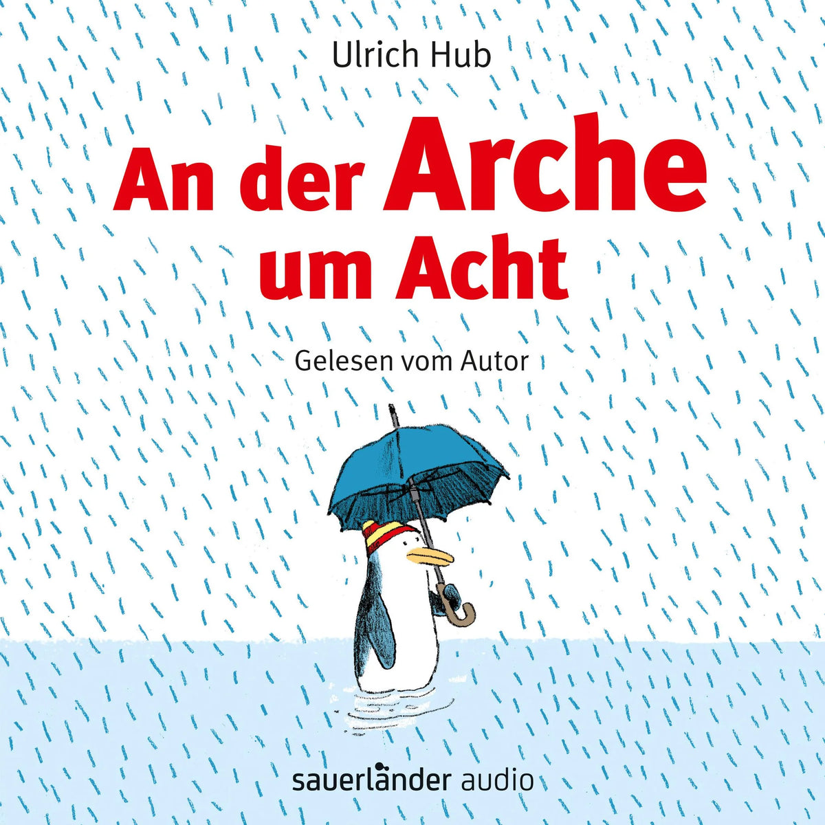 An der Arche um Acht (Ungekürzte Autorenlesung)