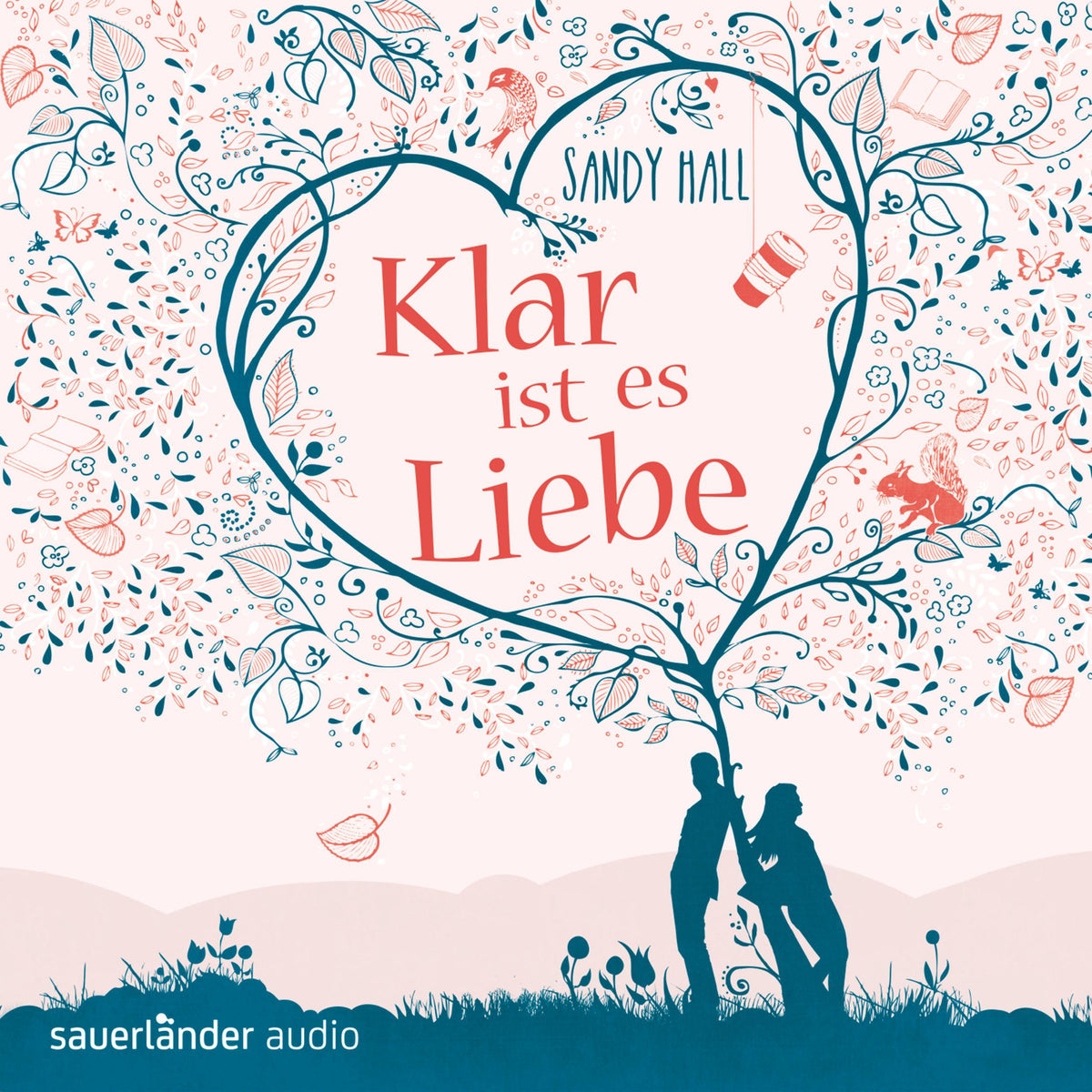 Klar ist es Liebe (Ungekürzte Lesung)