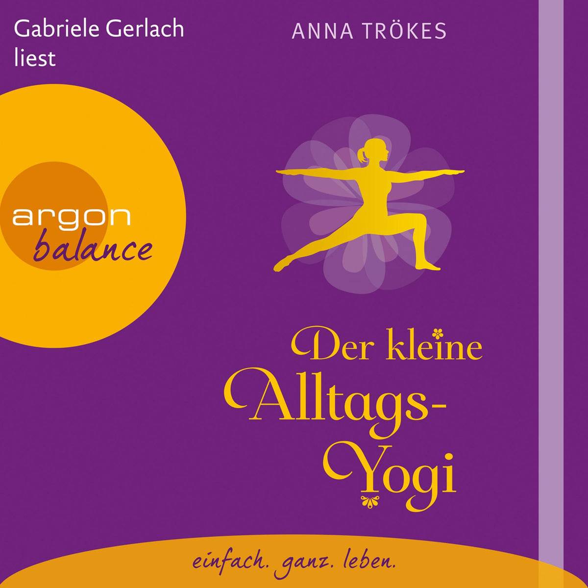 Der kleine Alltags-Yogi (Gekürzte Lesung)