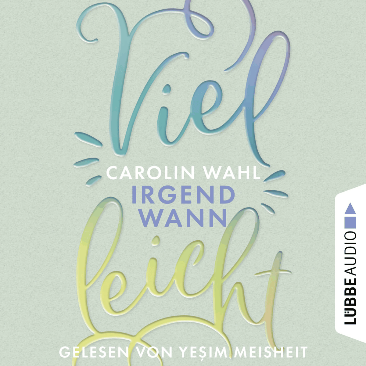 Vielleicht Irgendwann - Vielleicht-Reihe, Teil 3