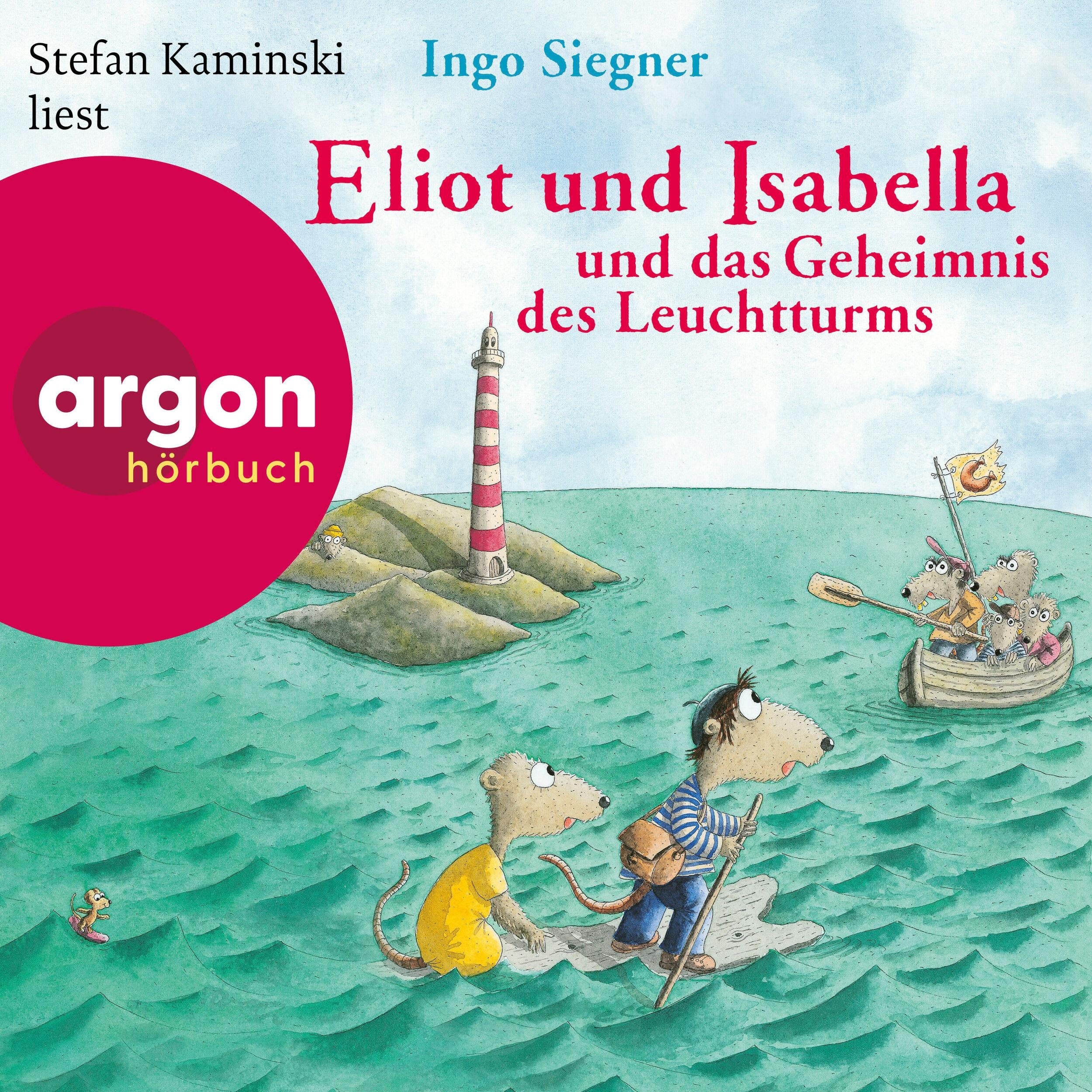 Eliot und Isabella und das Geheimnis des Leuchtturms - Eliot und Isabella, Band 3 (Szenische Lesung)