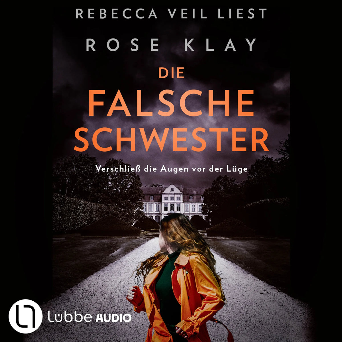 Die falsche Schwester - Verschließ die Augen vor der Lüge