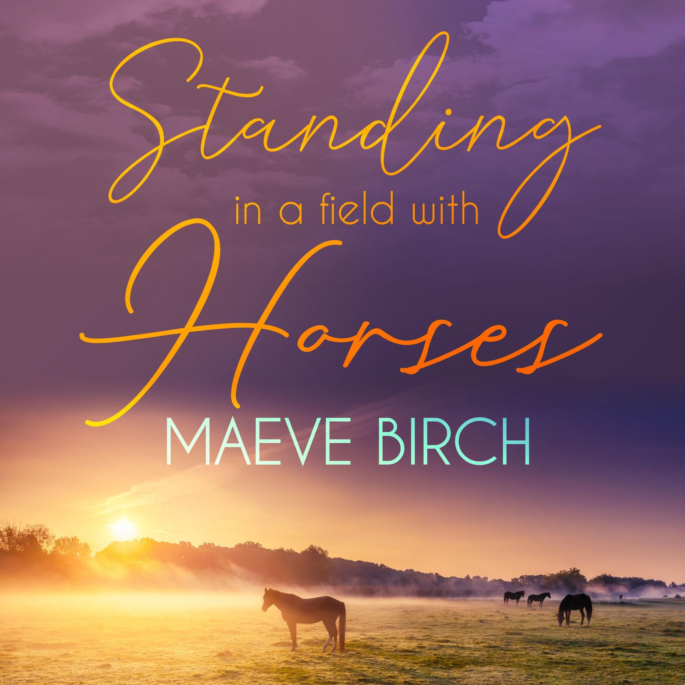 Standing in a Field with Horses