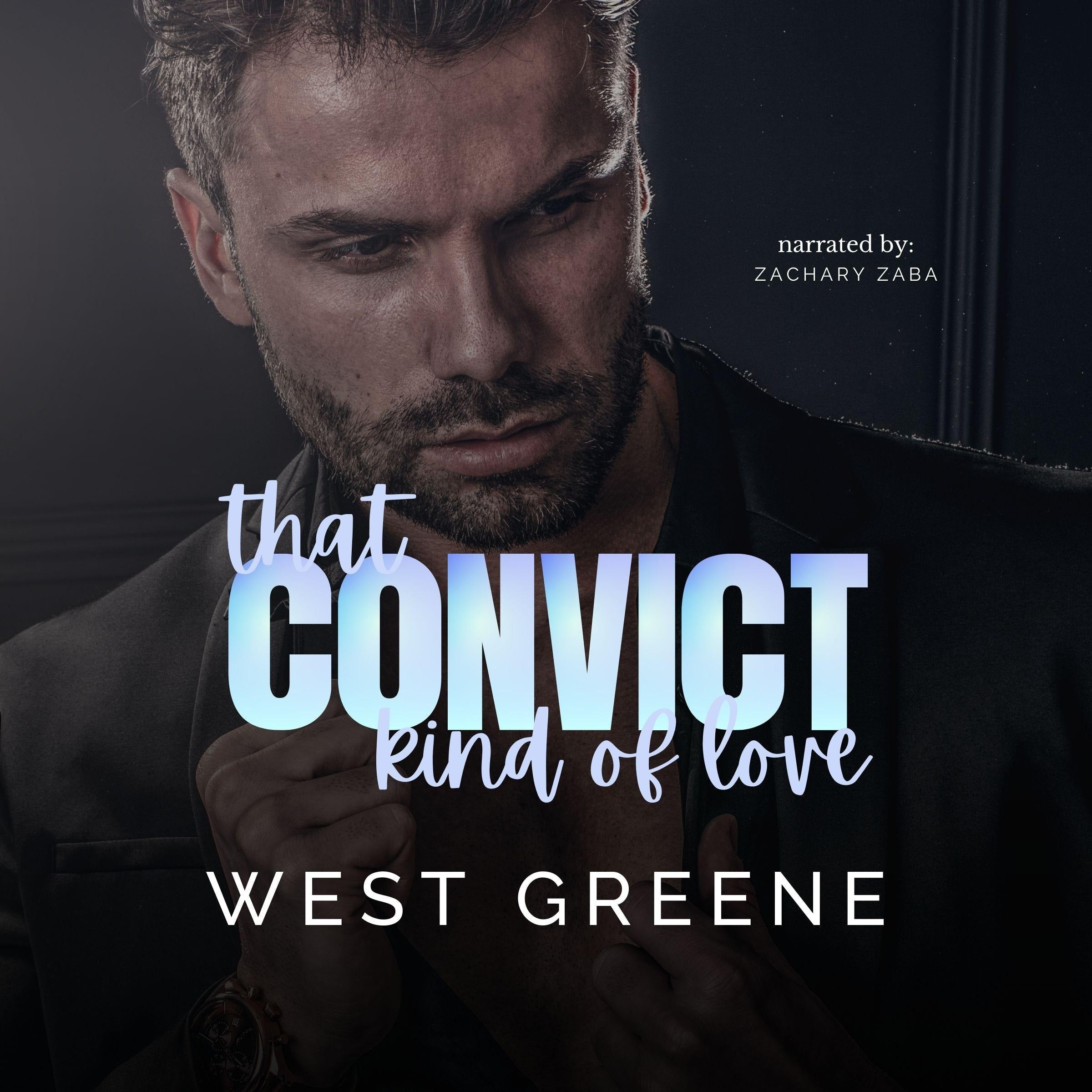 That Convict Kind of Love