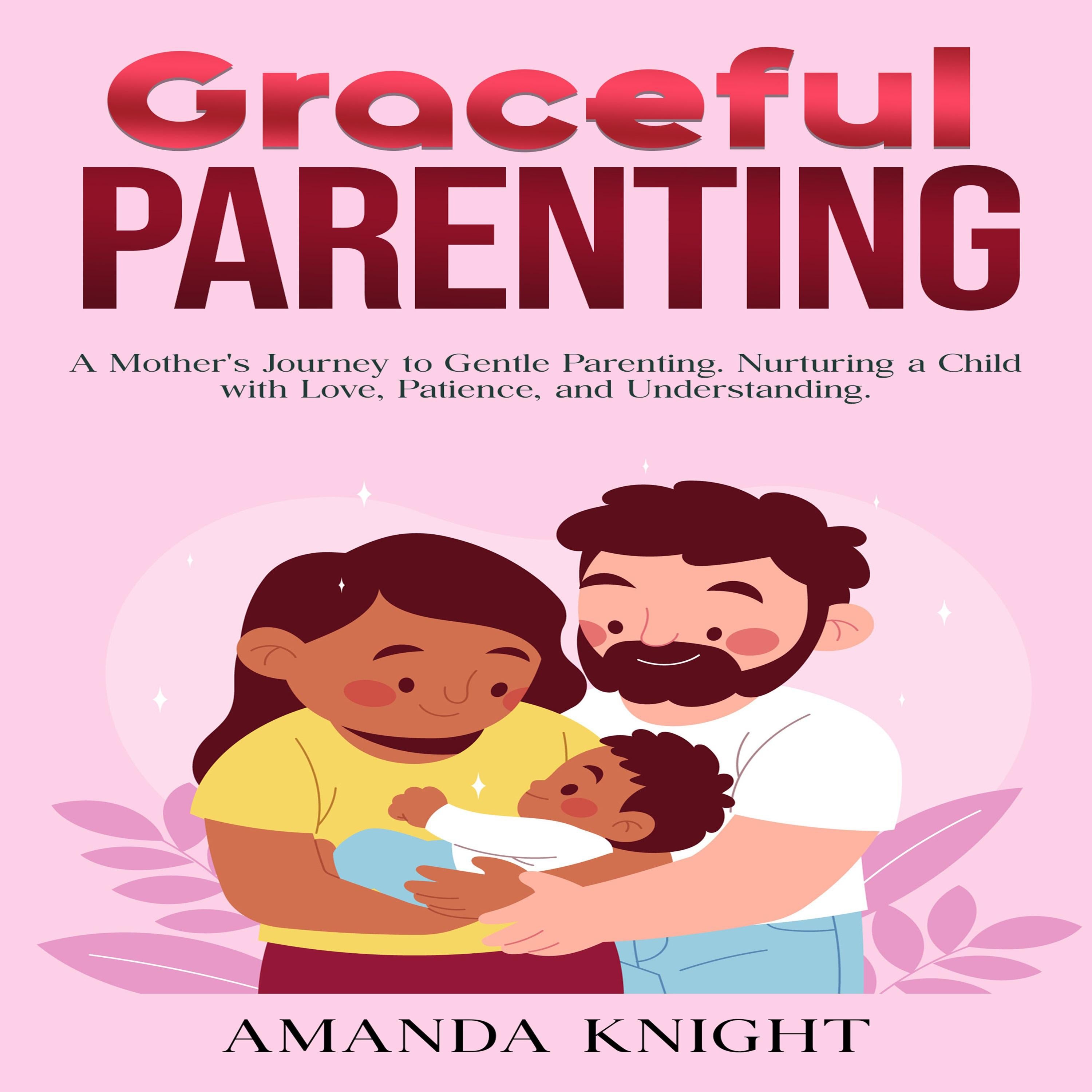 Graceful Parenting