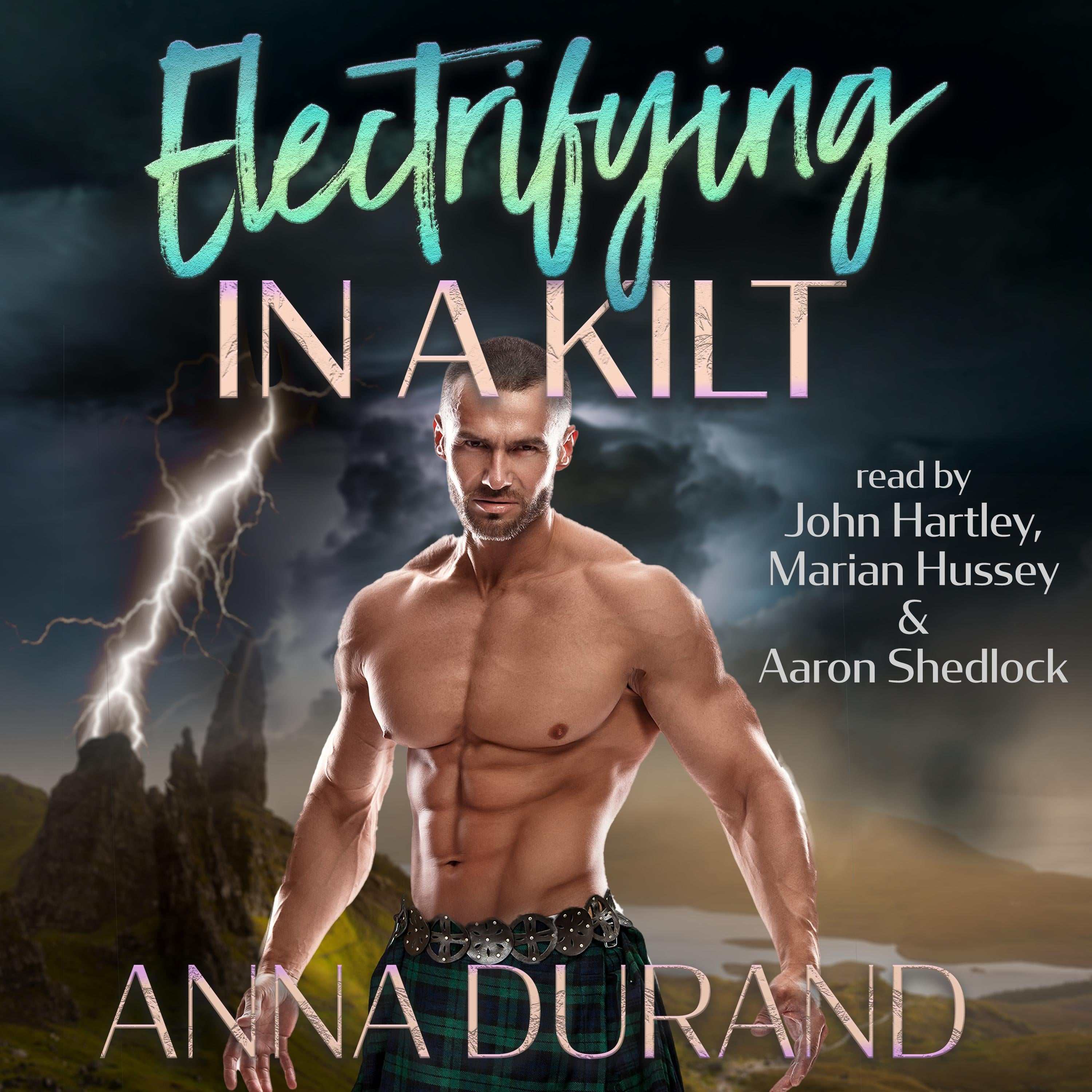 Electrifying in a Kilt