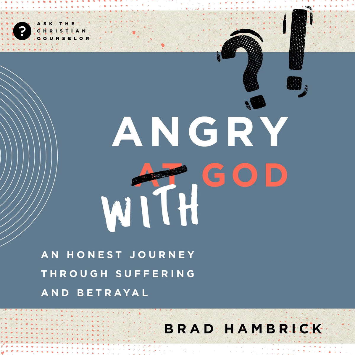 Angry with God