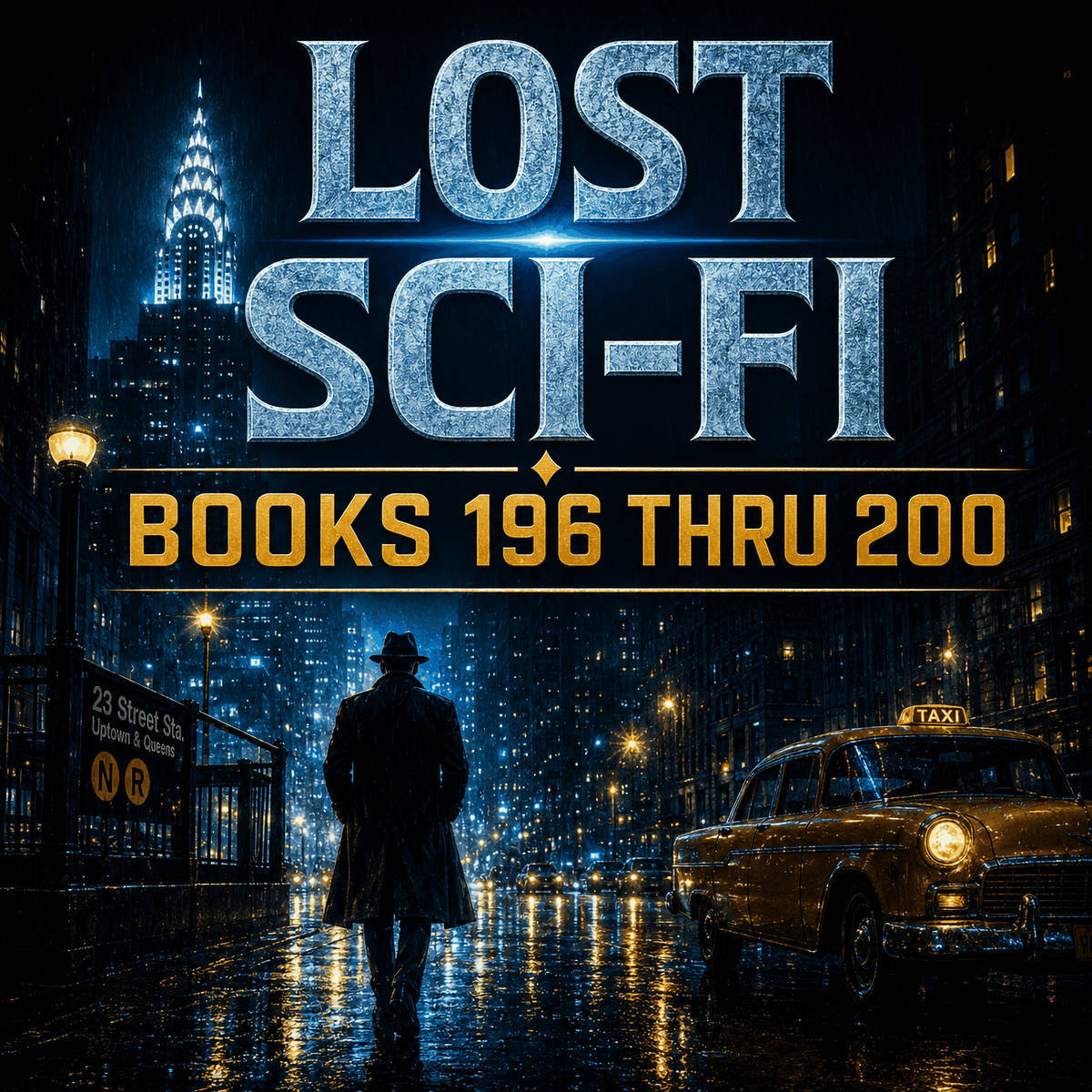 Lost Sci-Fi Books 196 thru 200