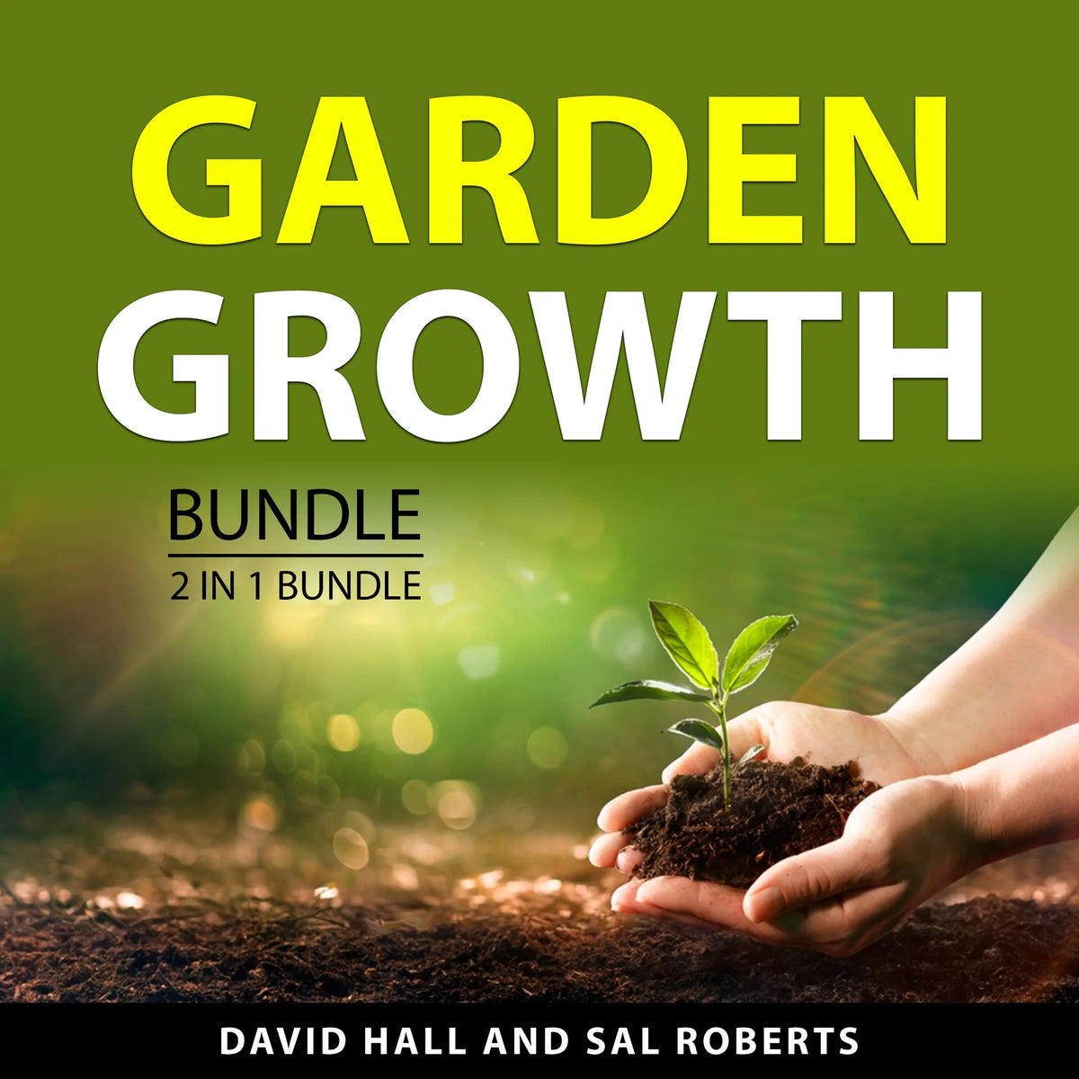 Garden Growth Bundle, 2 in 1 Bundle