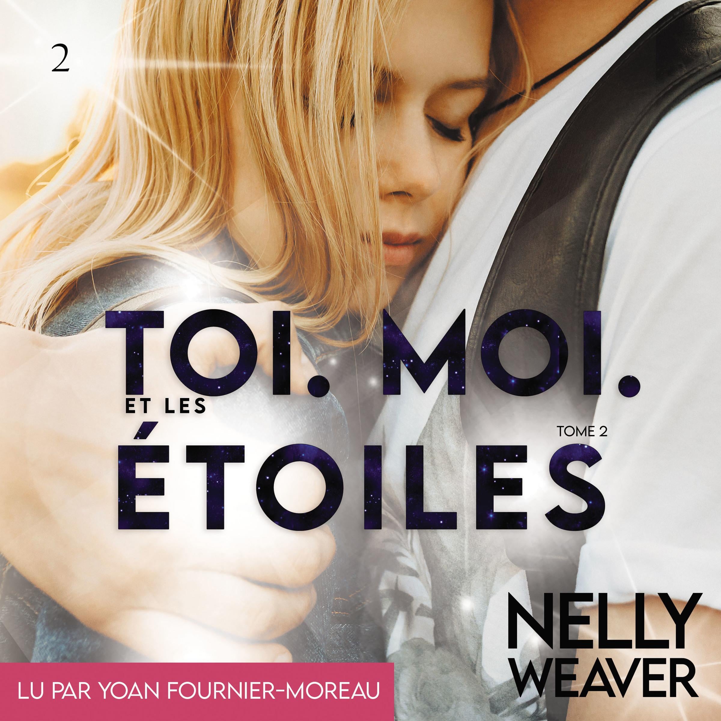 Toi. Moi. Et les étoiles T2