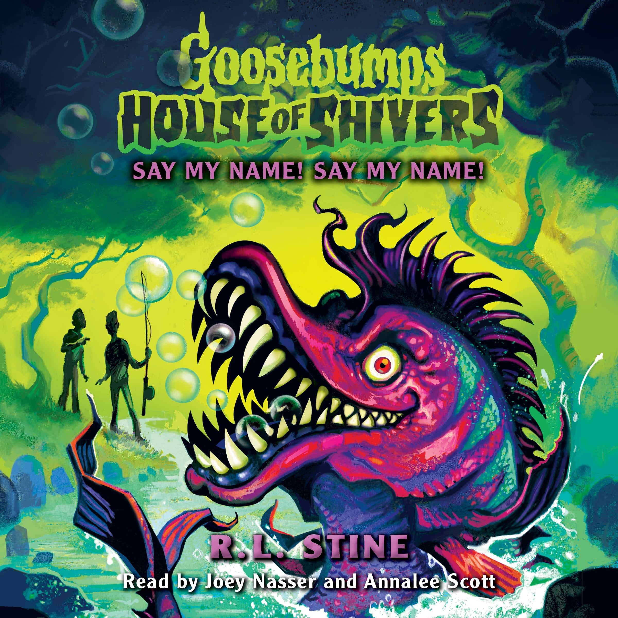 Say My Name! Say My Name! (House of Shivers #4)