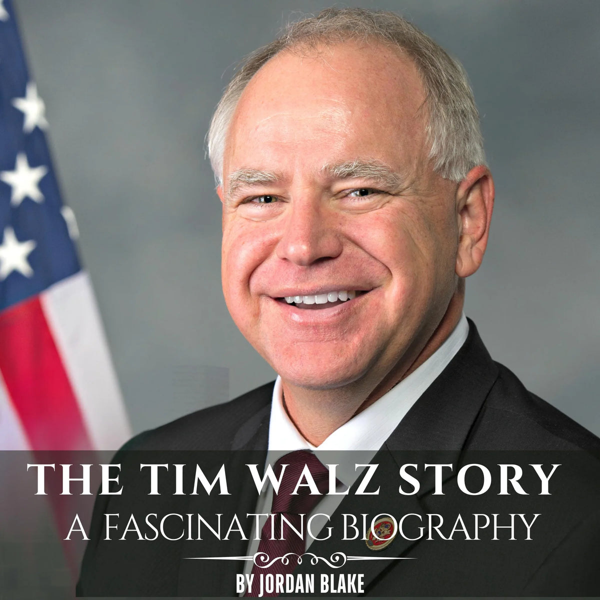 The Tim Walz Story: A Fascinating Biography