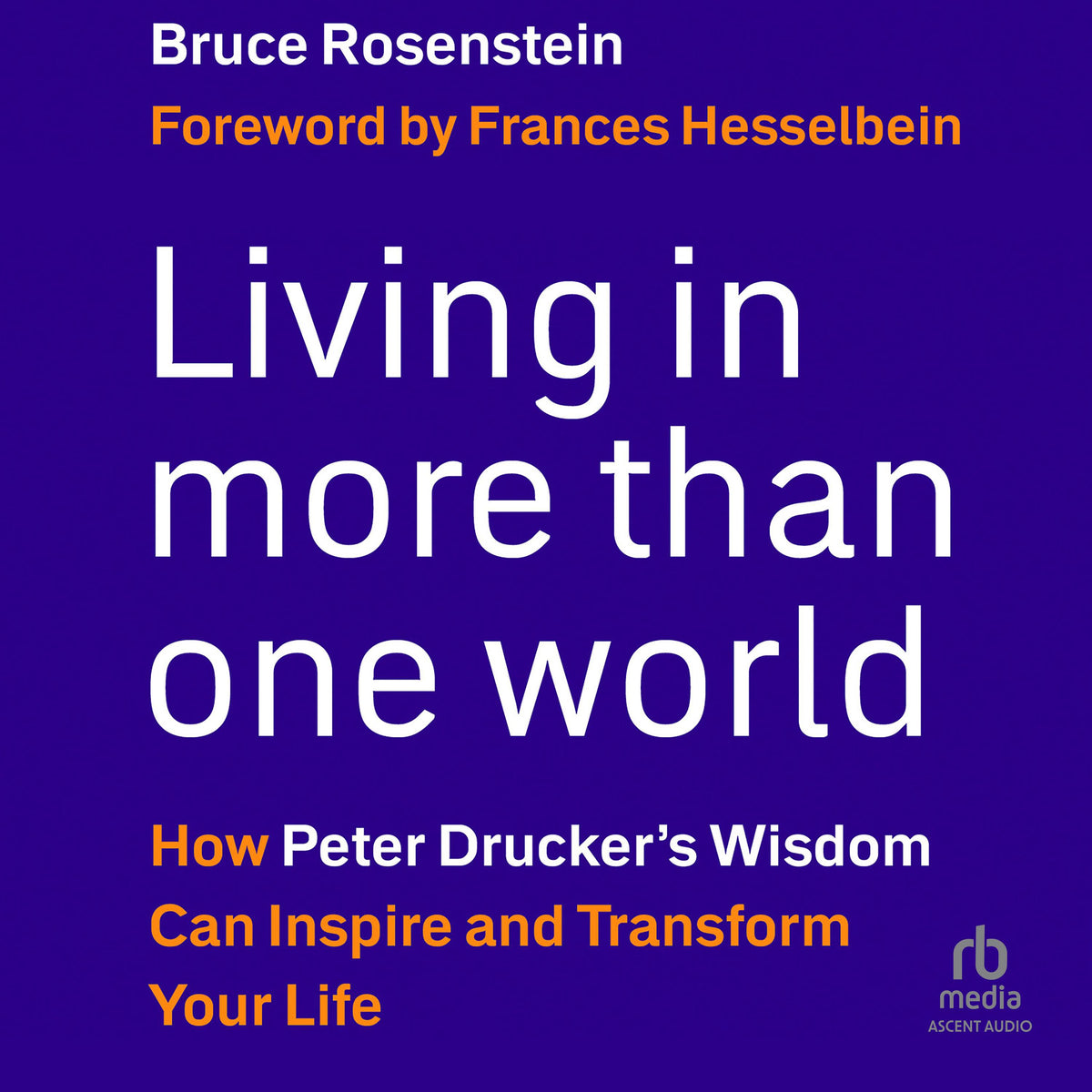 Living in More Than One World