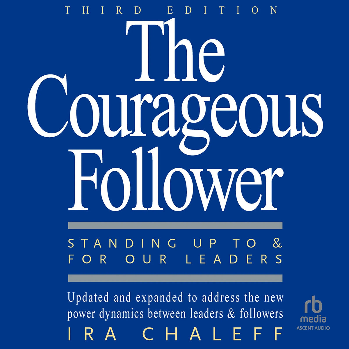 The Courageous Follower, 3rd Edition