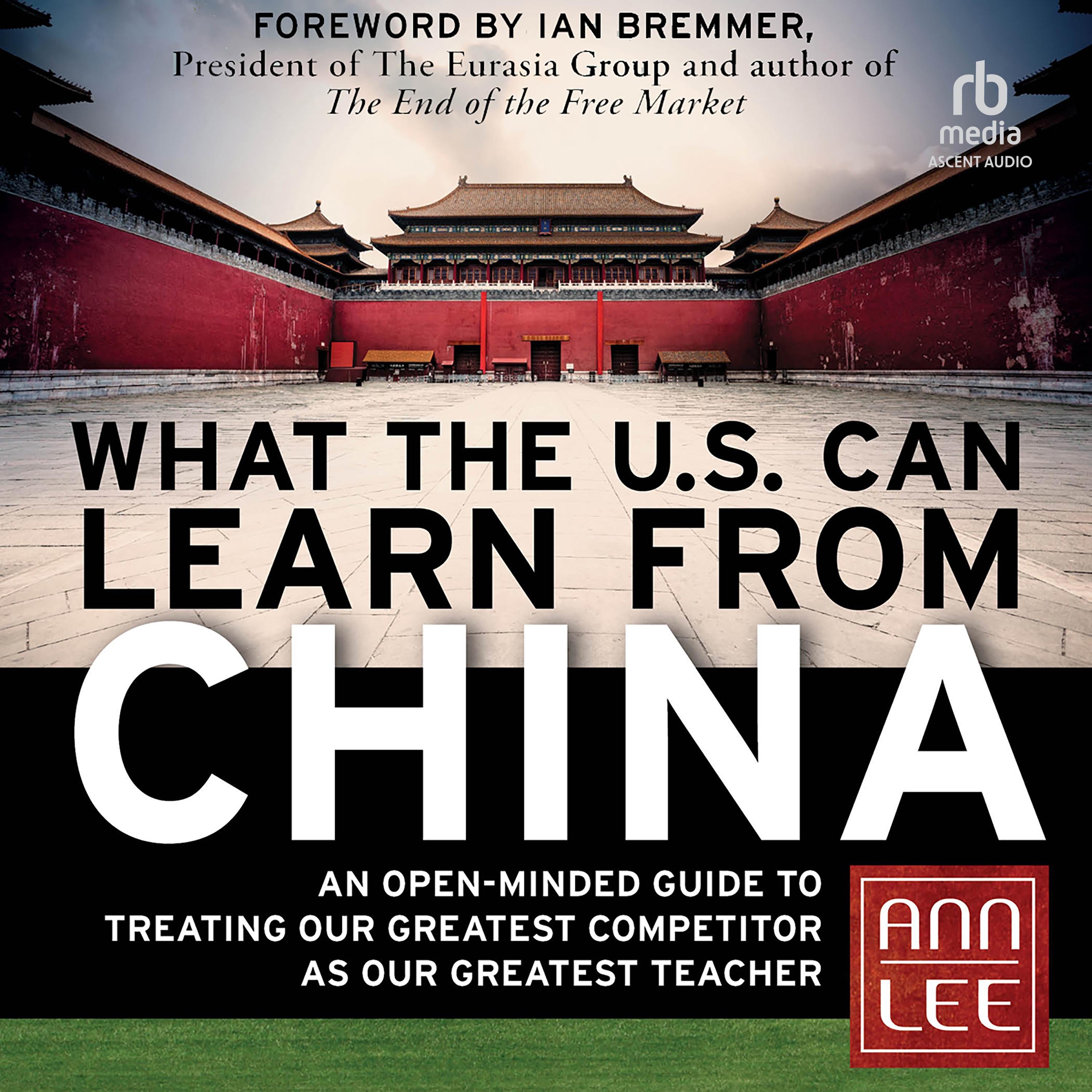 What the U.S. Can Learn from China