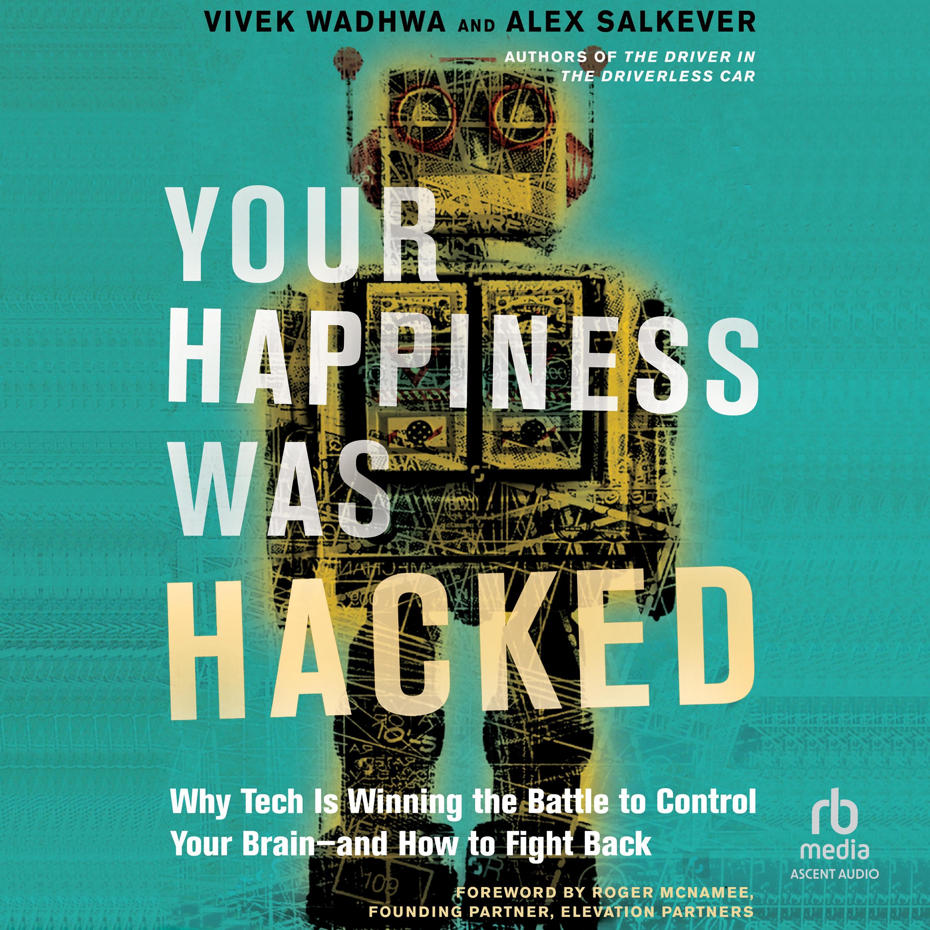 Your Happiness Was Hacked
