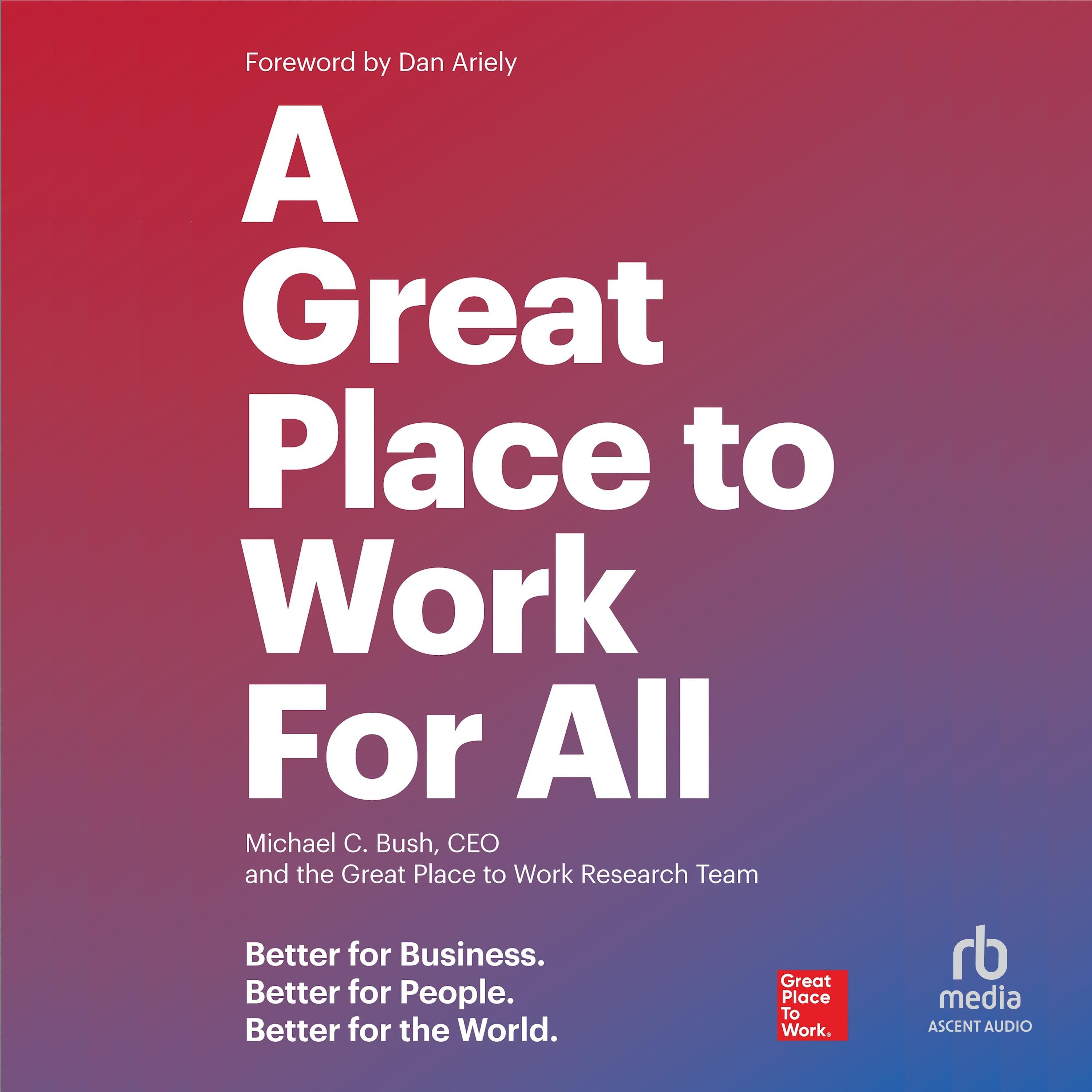 A Great Place to Work For All
