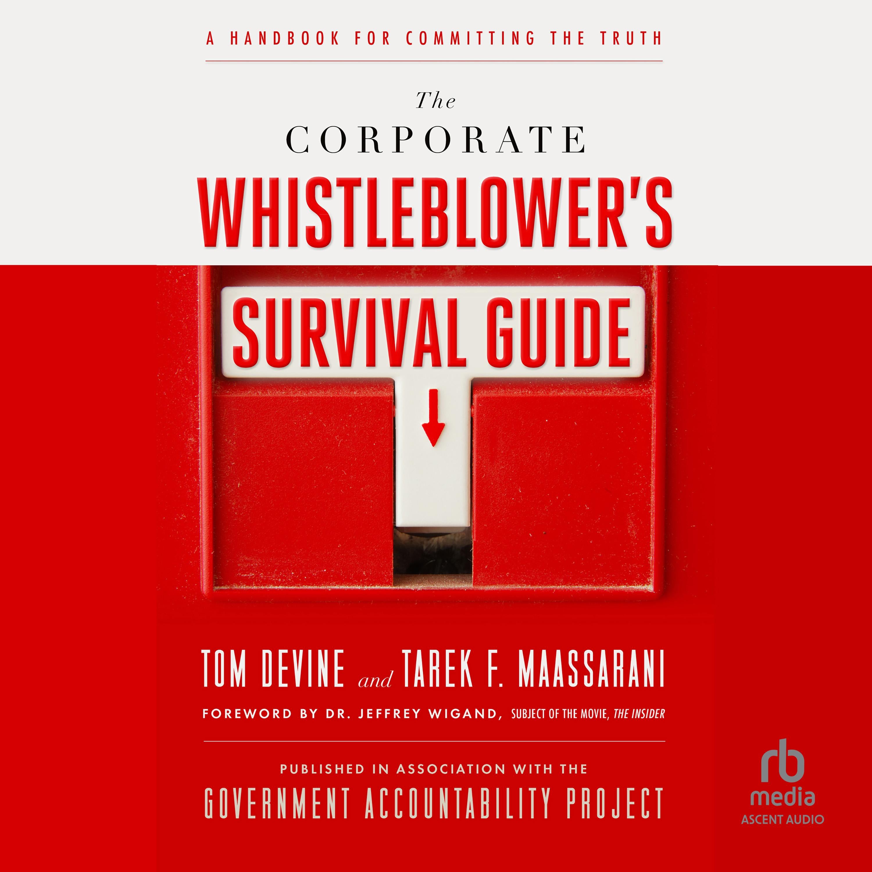 The Corporate Whistleblower's Survival Guide