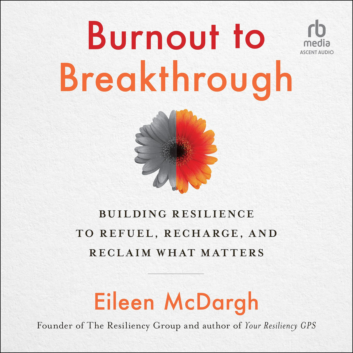 Burnout to Breakthrough