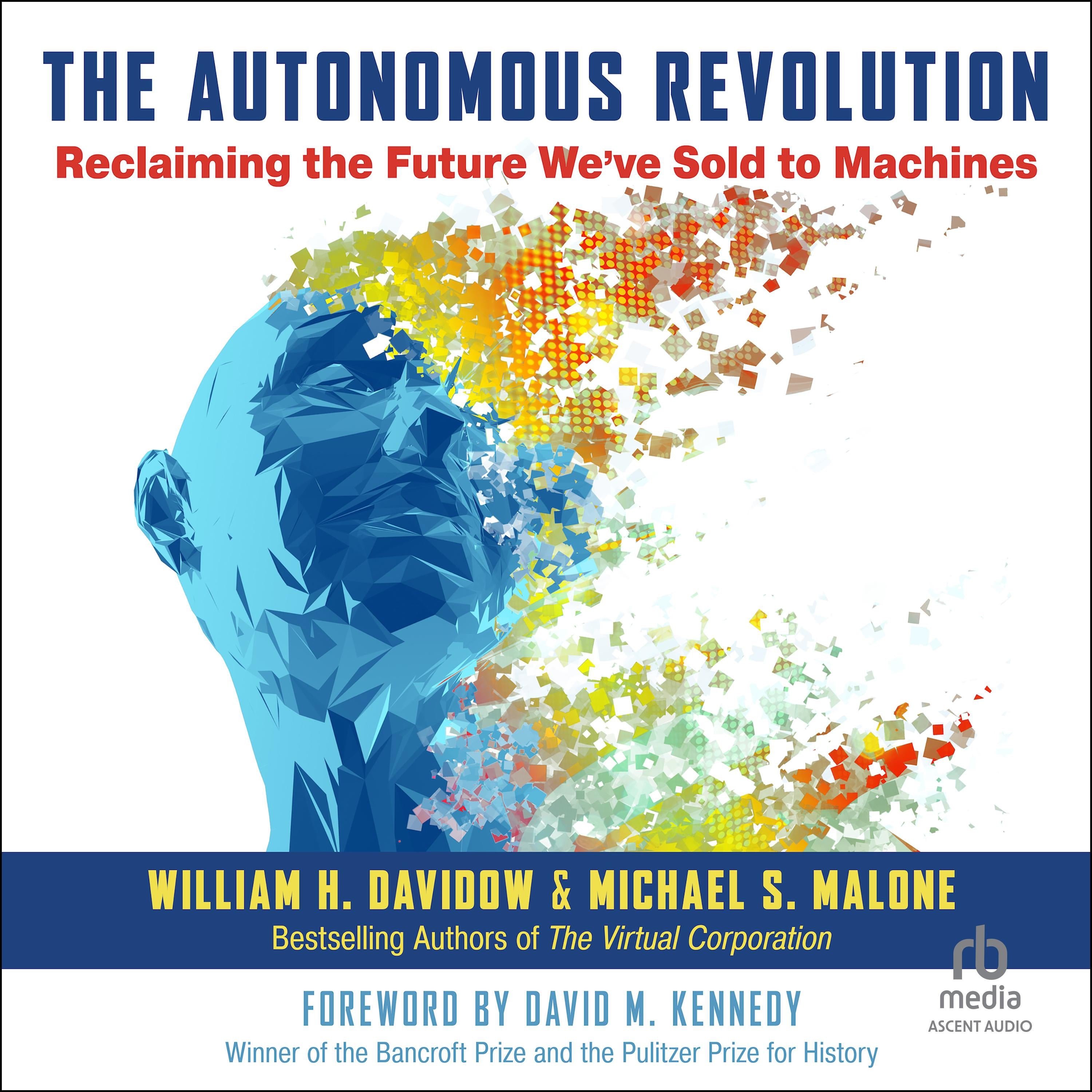 The Autonomous Revolution