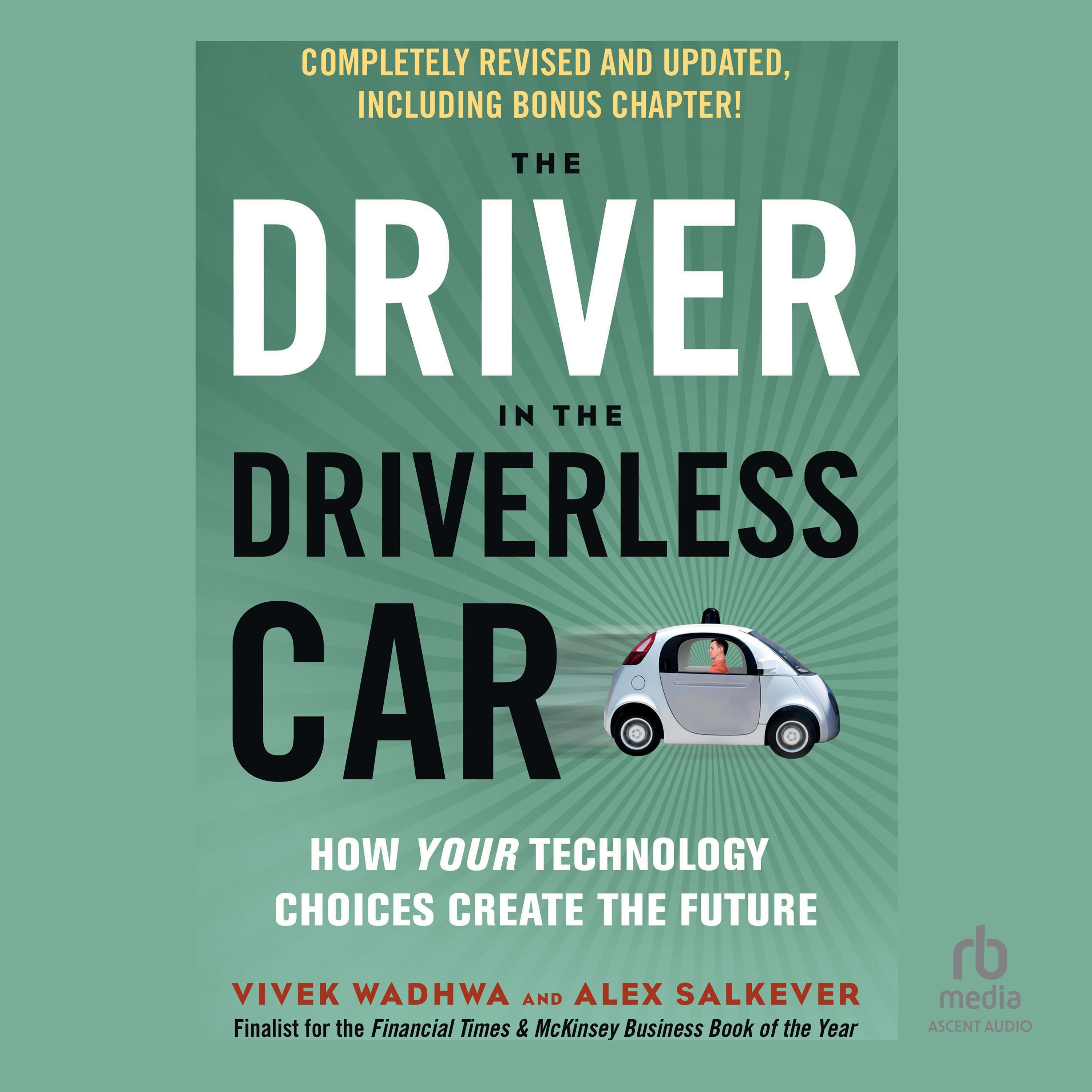 The Driver in the Driverless Car, 2nd Edition