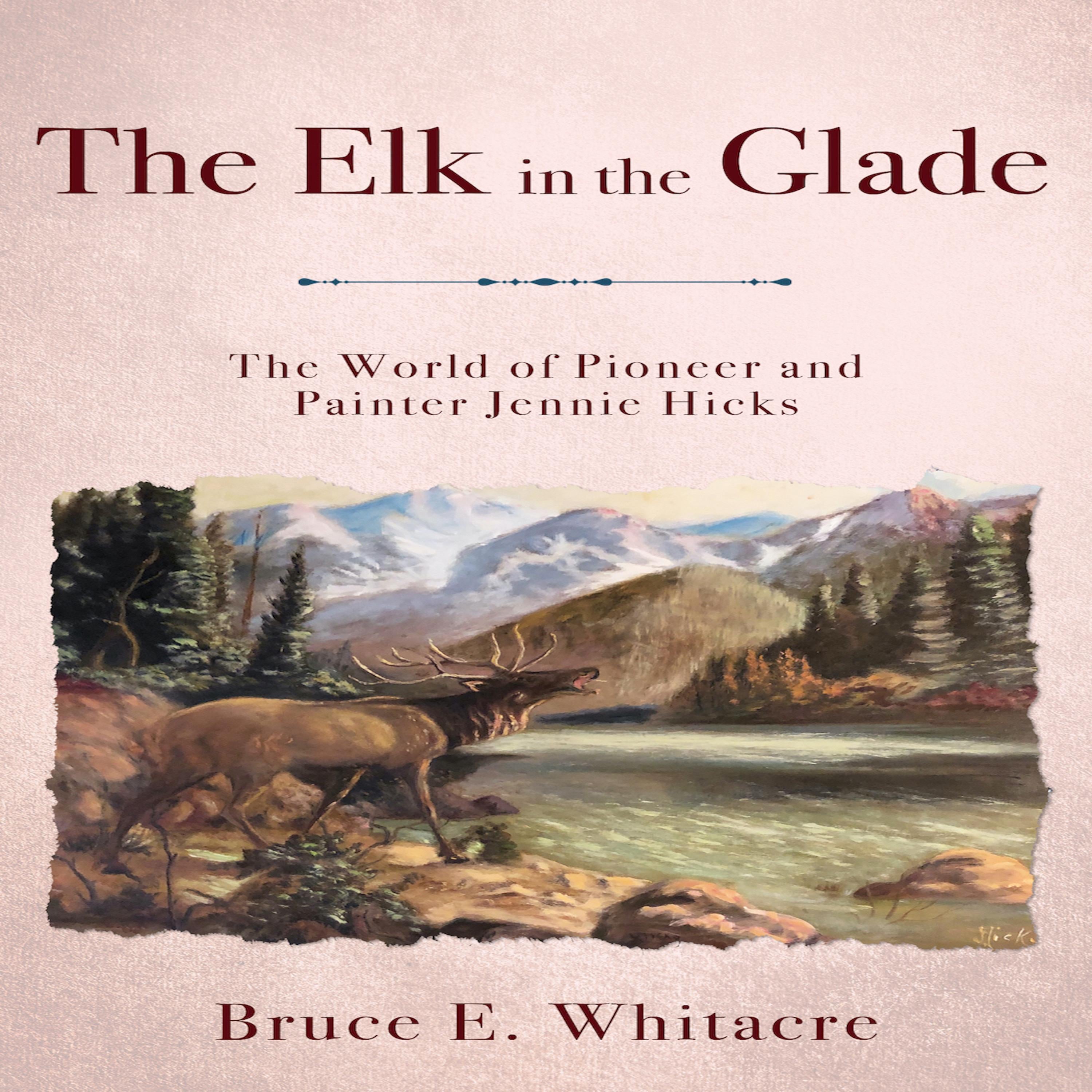 The Elk in the Glade