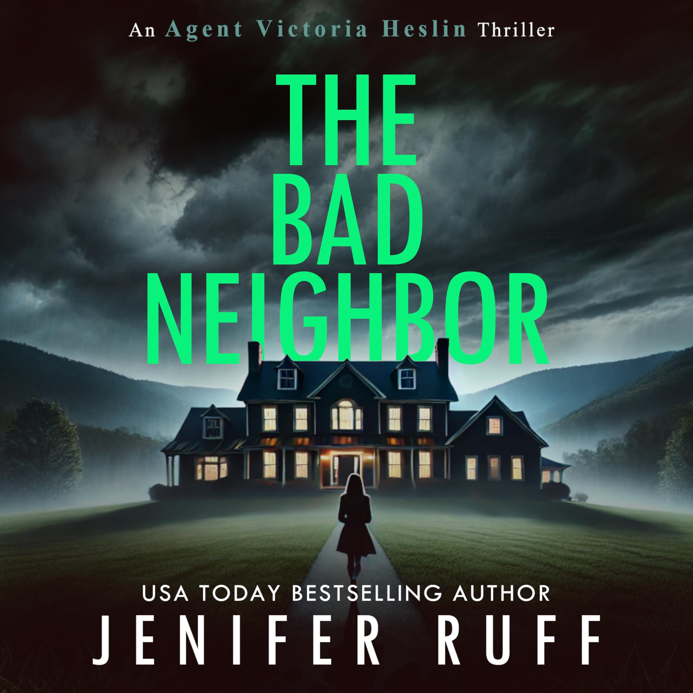 The Bad Neighbor