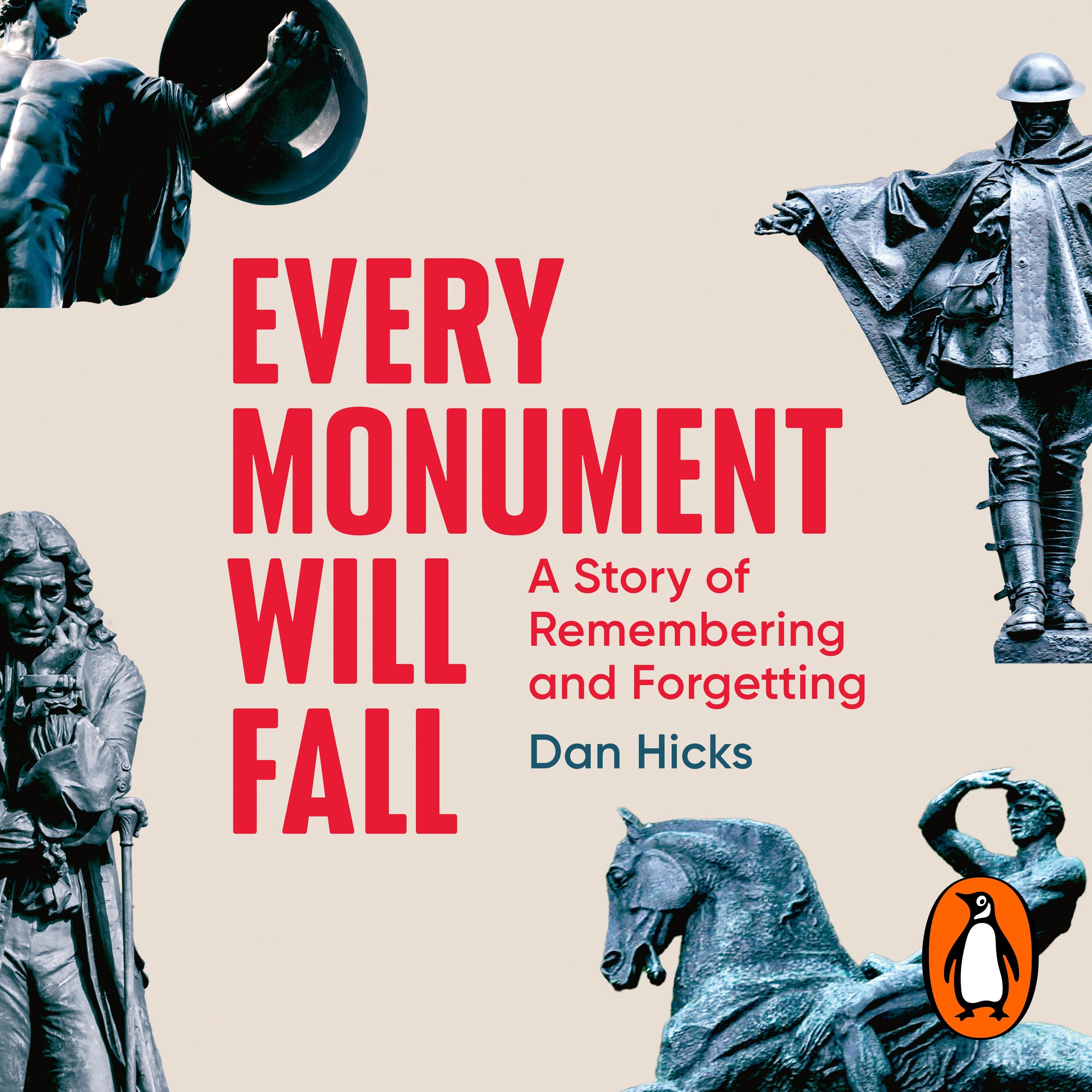 Every Monument Will Fall