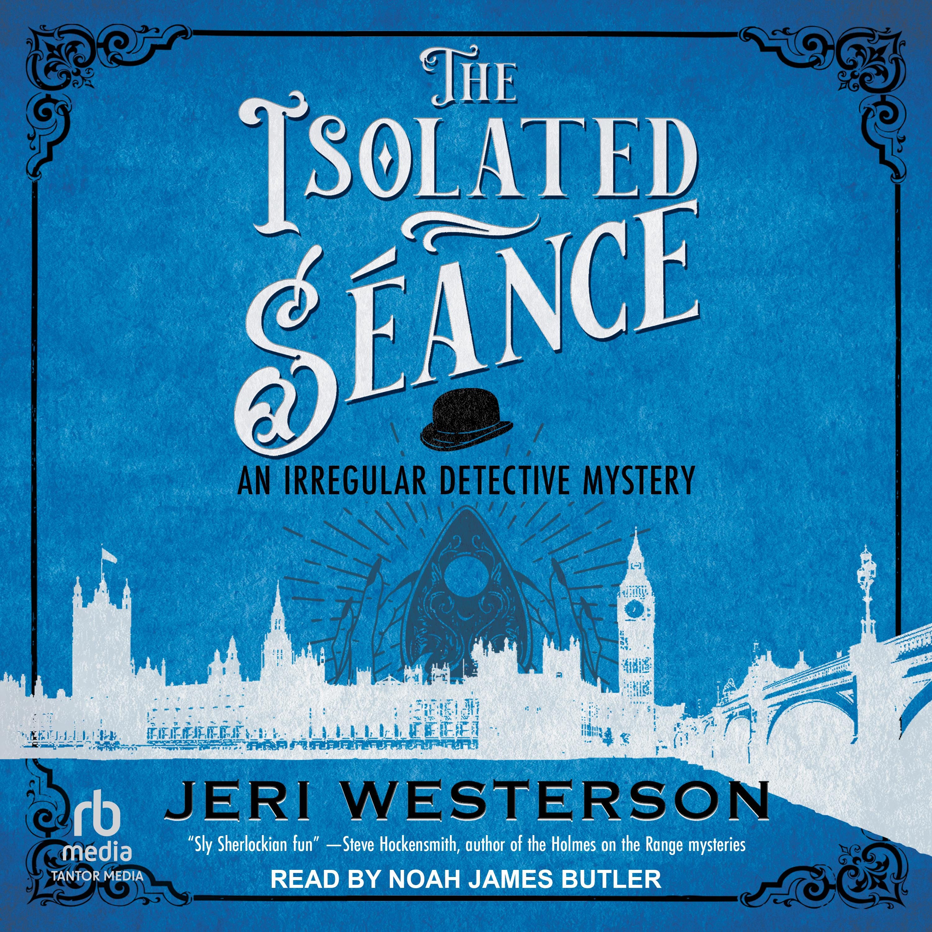 The Isolated Séance