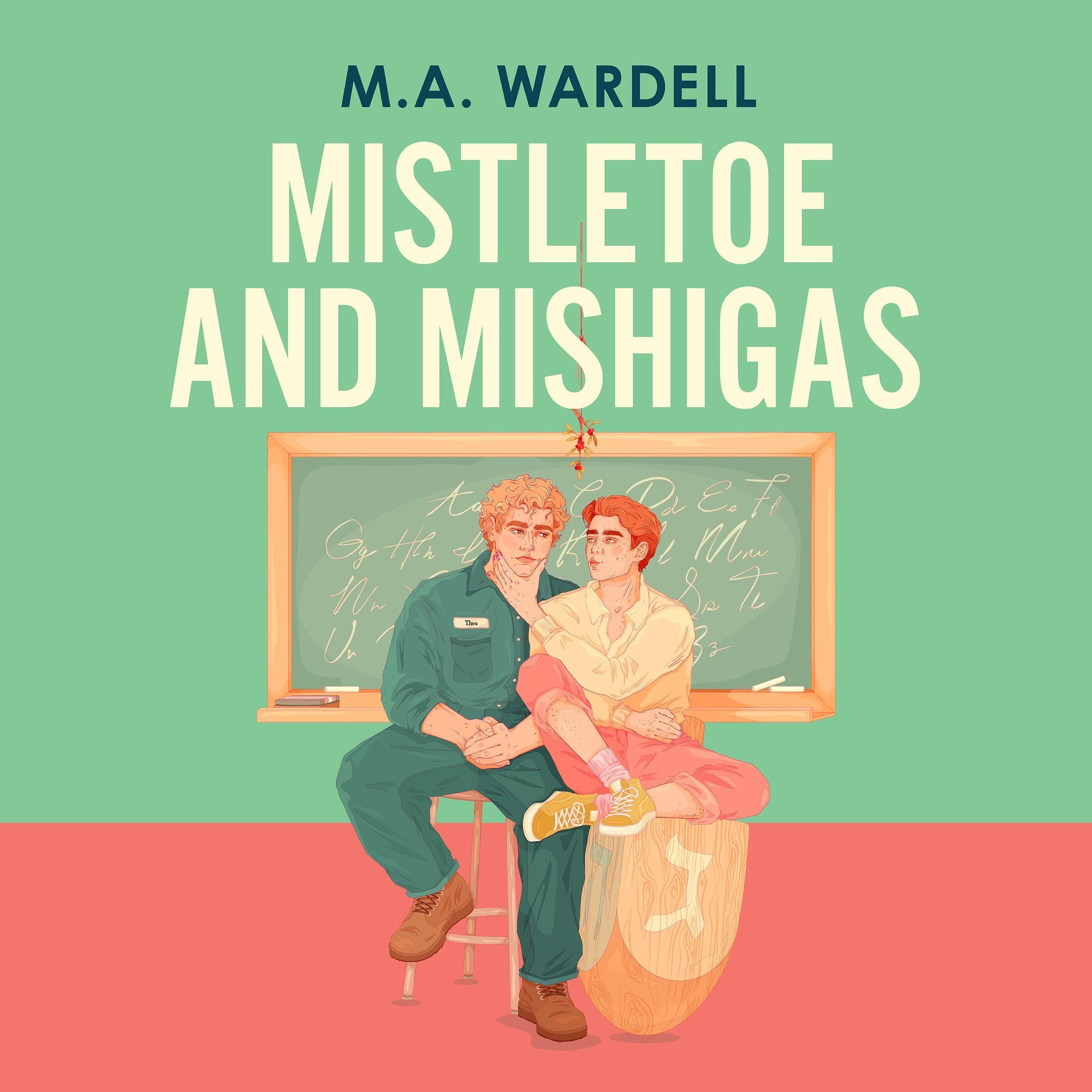 Mistletoe and Mishigas