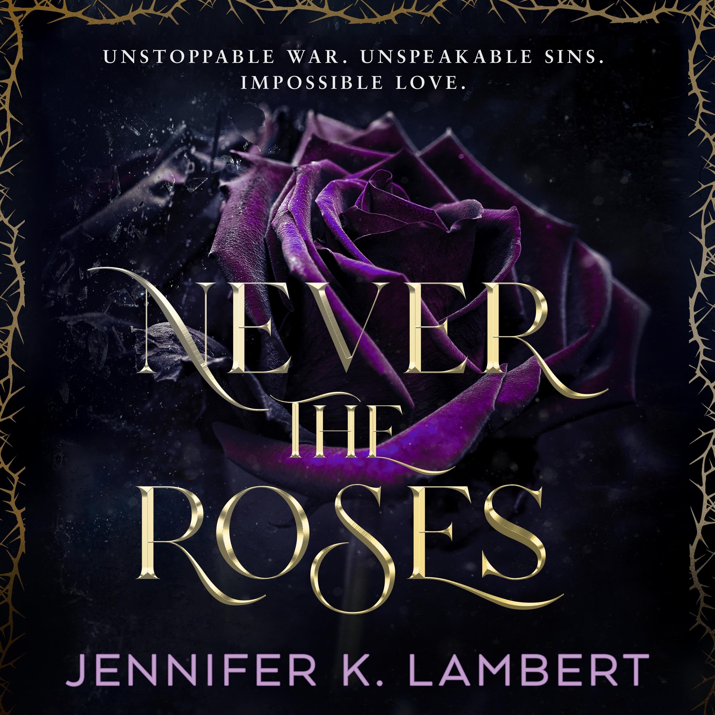 Never the Roses