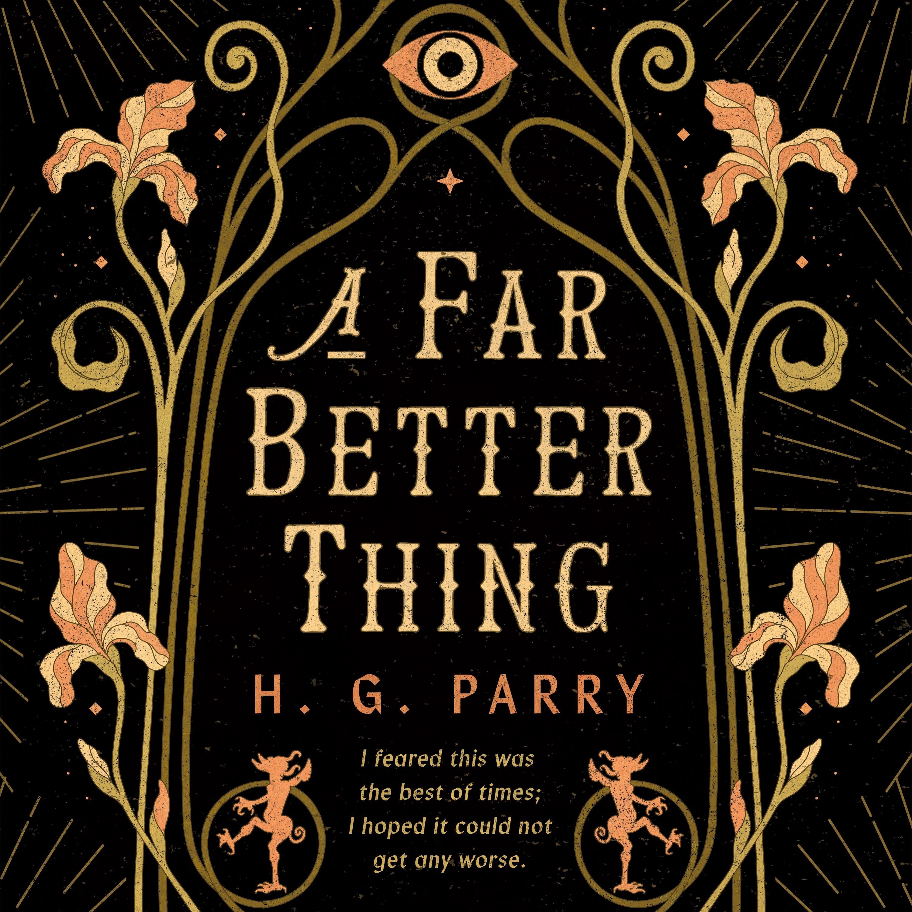 A Far Better Thing