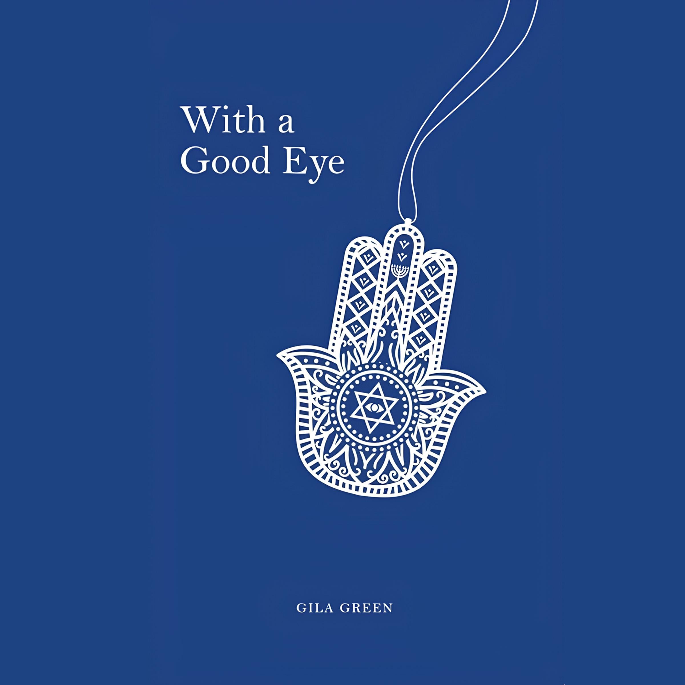 With a Good Eye