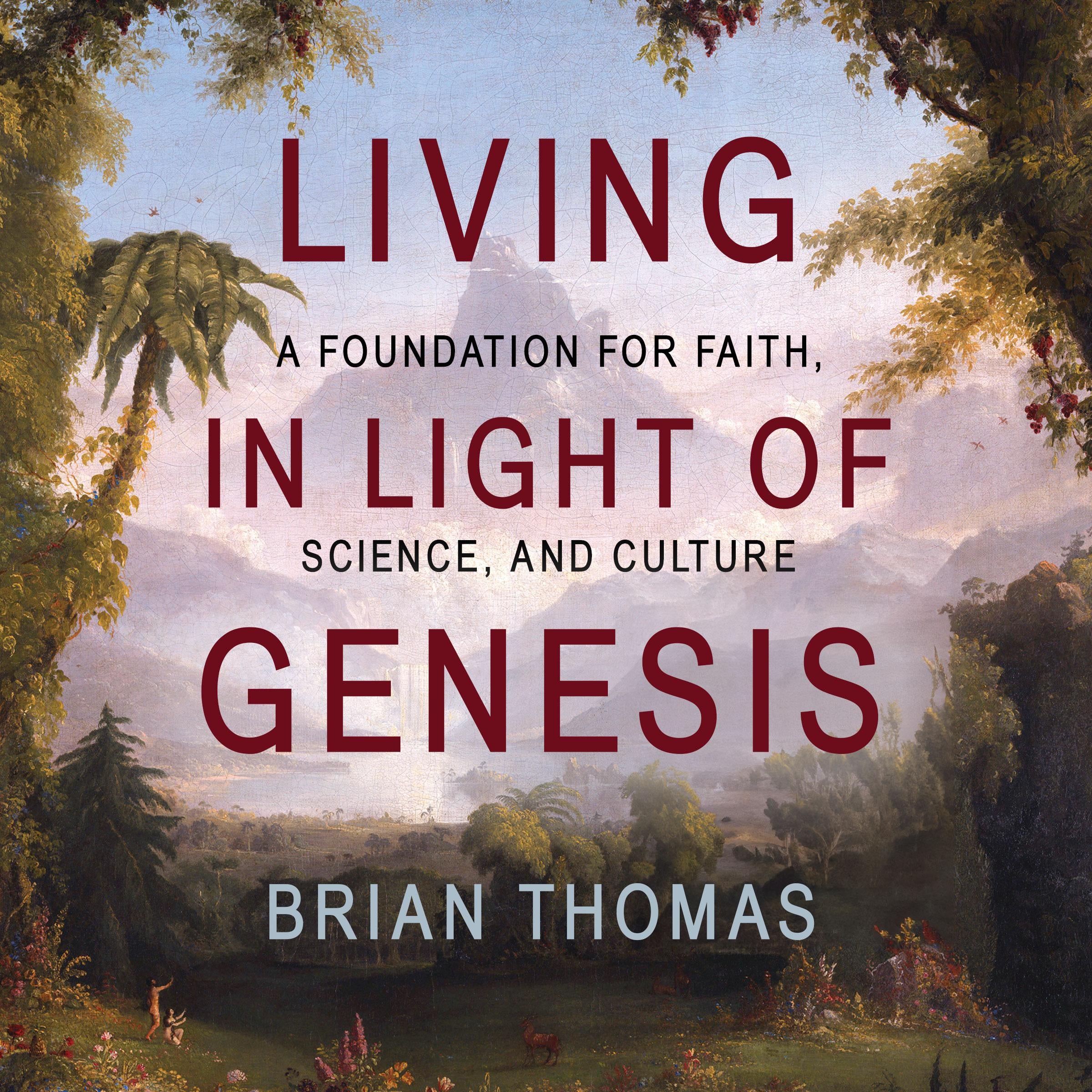 Living in Light of Genesis